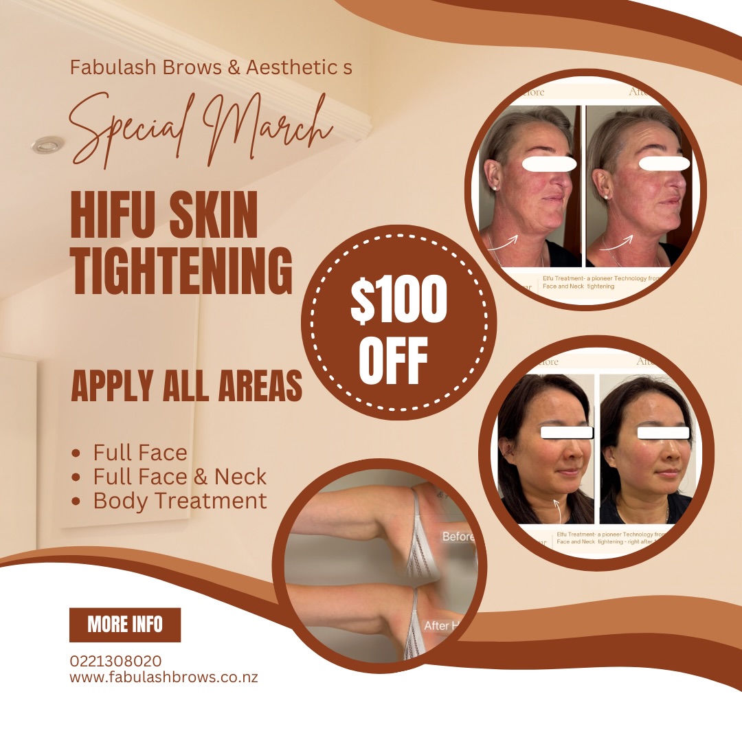 ✨ March Special – HIFU Skin Tightening ✨
Ready to lift, tighten and refresh your skin without surgery?
This March only, enjoy $100 OFF all HIFU Skin Tightening treatments – applicable for all areas of the face and body.
HIFU helps to:
✔ Lift and tighten sagging skin
✔ Improve skin firmness and elasticity
✔ Stimulate natural collagen production
✔ Create a more youthful, defined look
📅 Limited-time March promotion
Book your FREE consultation online:
🌐 www.Fabulashbrows.co.nz
📱Mobile: 022 130 8020
🏡 Level 5, 76 Manners Street, Wellington
Let’s get your skin looking lifted, tighter and glowing this season🤩💪!
#hifutreatment #skintighteningtreatment #noninvasivetreatment #hifufacelifting #hifuwellington
