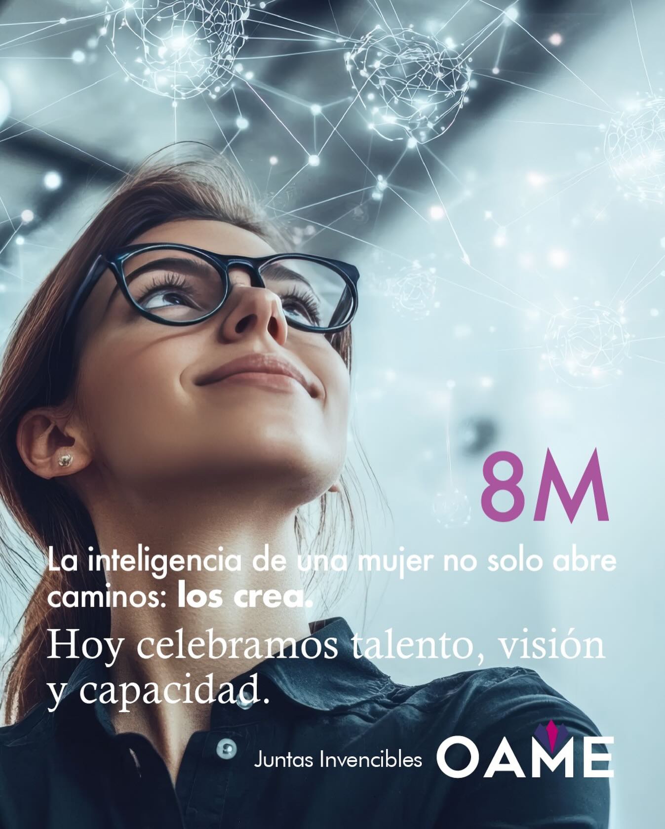 8 de Marzo
Día de la Mujer
Solas Invisibles Juntas Invencibles
#SomosOAME