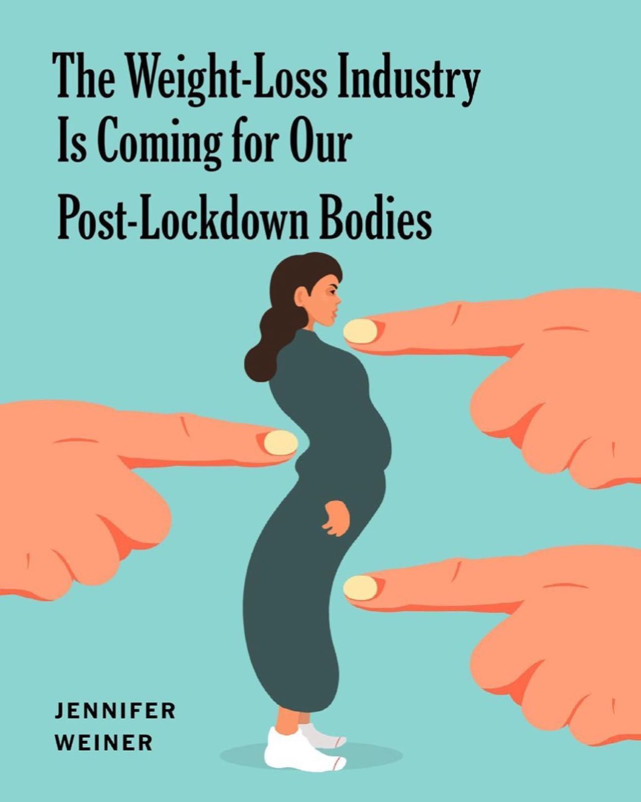 This is such an important piece!! We are being inundated with the message that our top priority should be to force our bodies to go back to the way they were by any means necessary and that is a DANGEROUS and unrealistic message. More importantly, it’s a marketing tactic. These companies don’t care about our wellness or our self-esteem. They are focused on their bottom lines.
Repost from @nytopinion
•
“It was inevitable,” Jennifer Weiner writes. After a long period of hibernation and plenty of comfort eating, many are emerging from lockdown feeling a little more insecure about the way they look. “And where there’s insecurity and unhappiness, there are companies looking to make money,” she says. “So here come the weight-loss profiteers, the misery merchants dressed up as purveyors of ‘wellness,’” says @jenniferweinerwrites. Well, “I have one word for you: Resist.” #covid19 #coronavirus #dietculture #wellness #nytopinion