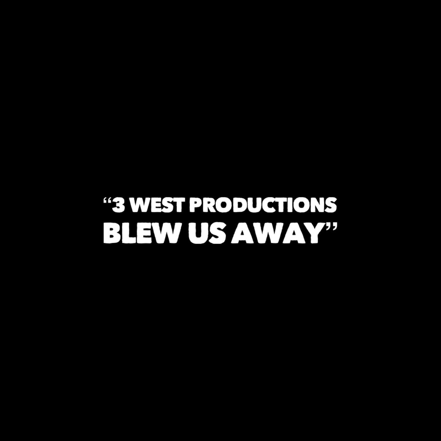 #3WestLoveNotes