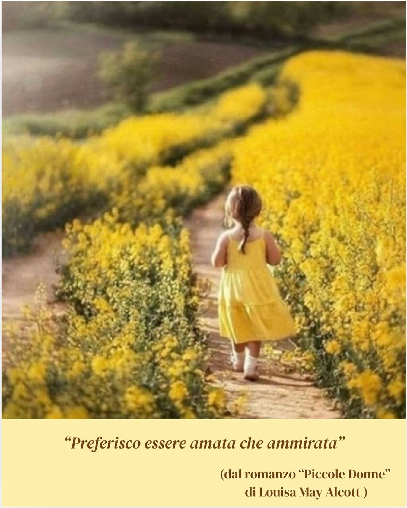 “Preferisco essere amata che ammirata”
Che ogni bambina possa crescere e diventare una “piccola grande donna” essendo sempre amata per la sua natura ed essenza senza cercare consensi e approvazione da coloro che la circondano…. 💛