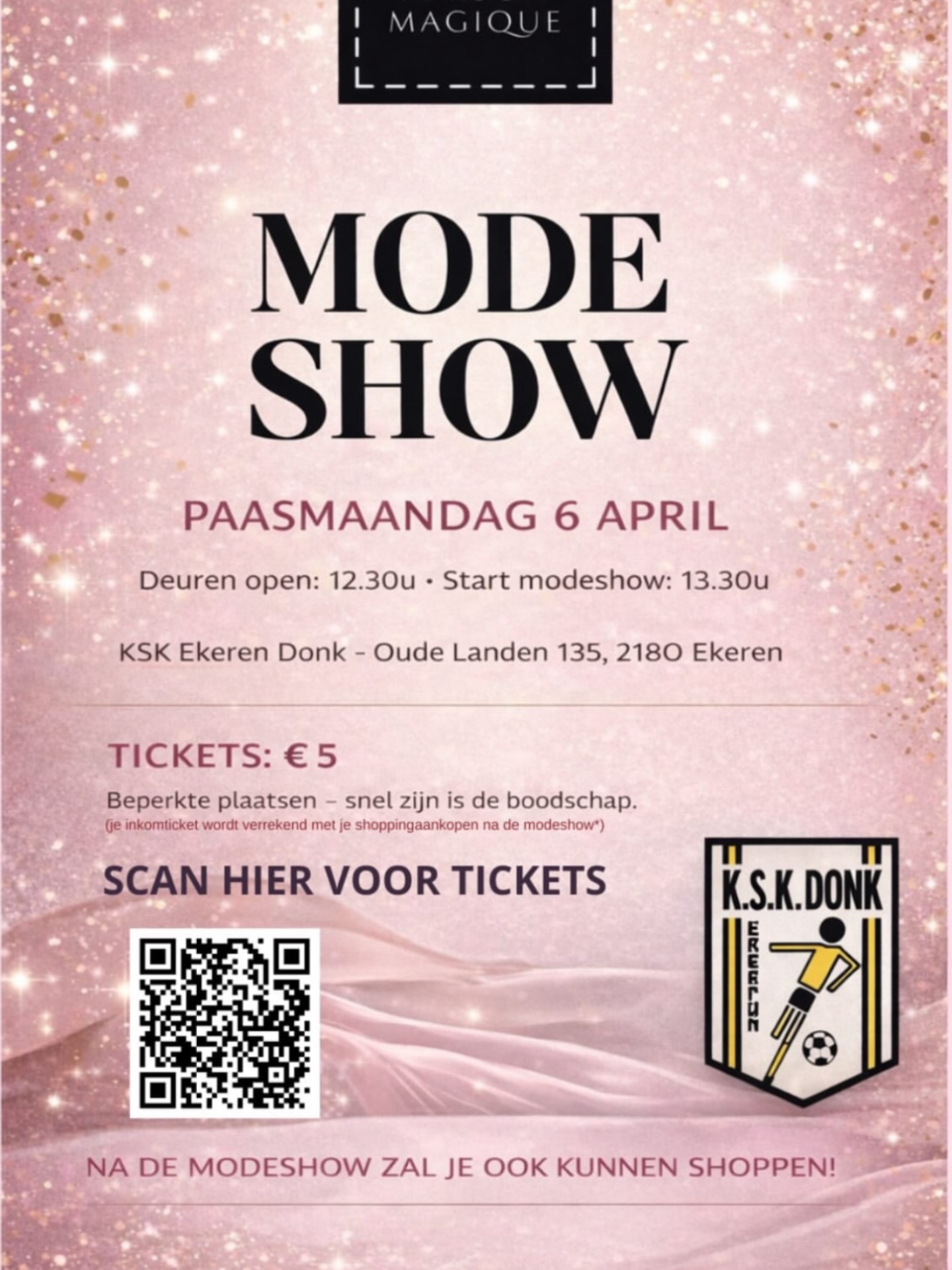 Maison donk GOES @maison_magique1 😍😍😍
- We hopen op een stralende ☀️
- Prachtige kledij en modellen 🩷
- Heel veel lekkers!! 🥂
6 april was nog nooit zo een feest!
Kom jij ook?!
Bestel dan nu je ticket!
See y’all there!!!
#maisonmagique #modeshow #kskekerendonk #shoppingtime