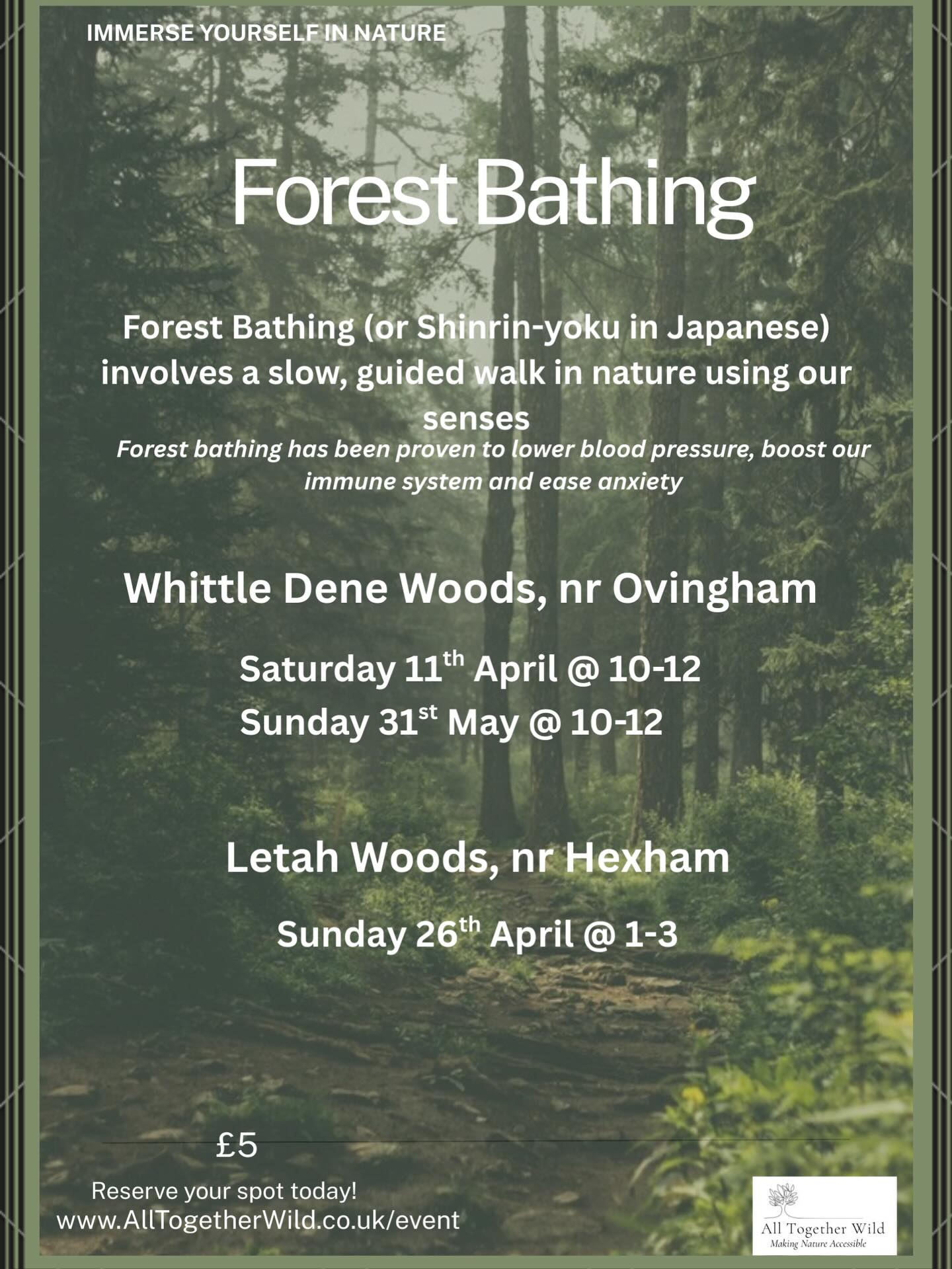 www.alltogetherwild.co.uk/event
#alltogetherwild
#forestbathinguk