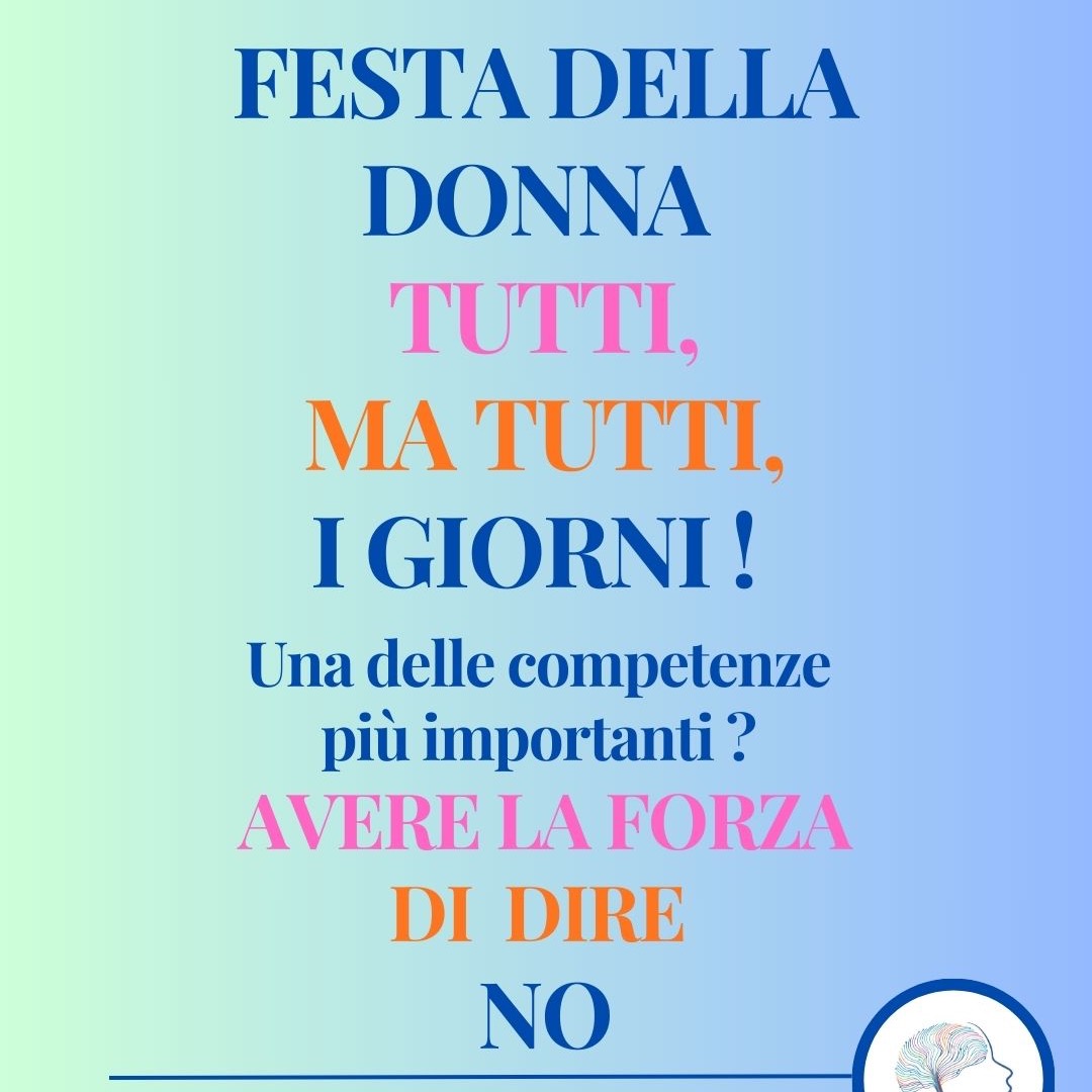 FESTA DELLA DONNA TUTTI I GIORNI !
LA CAPACITA' DI DIRE NO E' UNA COMPETENZA PSICOLOGICA FONDAMENTALE ! Significa riconoscere E rispettare i propri confini, proteggere i propri bisogni e costruire relazioni basate sul rispetto.
Per questo parlare di prevenzione della violenza significa anche parlare di assertività e rispetto delle scelte. SEGUI @fondazionegiuliacecchettin @rob_wildside PER IMPARARE IL RISPETTO DI TE STESSA E DEL PERCHE' VALE LA PENA DIRE DI NO !! @stefaniarighini_ @elisa_moretti_psi @elisacorbo.psicologa @magni.nicoletta @lorenzo.tatini @_.rossiangelapsy._ @deluca_lisa #festadelladonna #psicología #psicoterapia #assertività