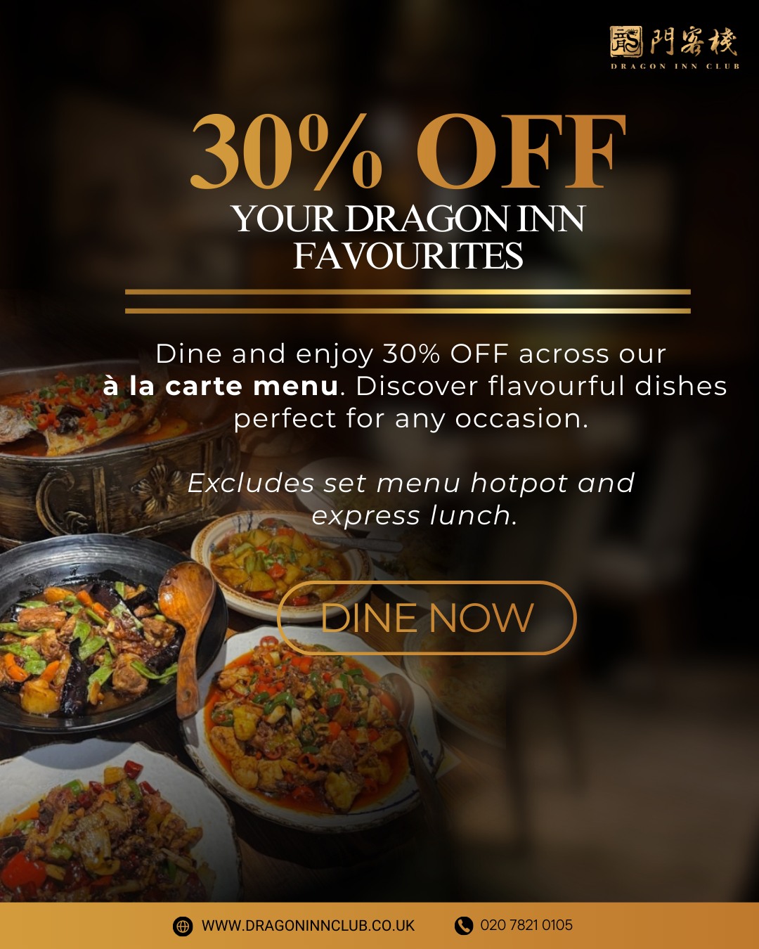 Enjoy 30% OFF our entire à la carte menu at The Dragon Inn Club.
#Dragoninclub #Sichuan #Sichuanhotpot #dimsum #london #pimilco #londonvictoria #buckinghampalace #chelsea #theatres