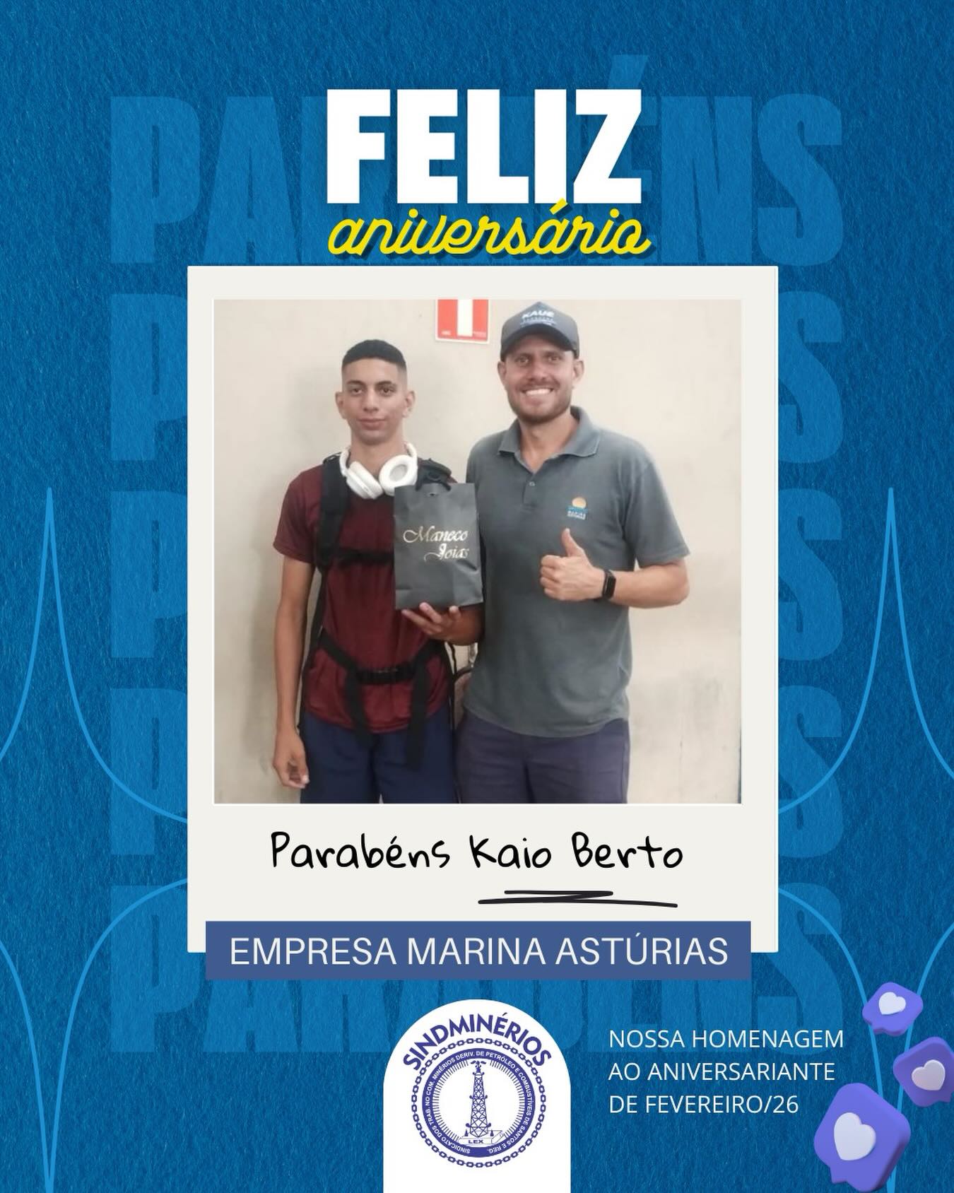 Parabéns Kaio Berto - Marina Astúrias, ganhador do sorteio dos aniversariantes do mês de fevereiro 🎂