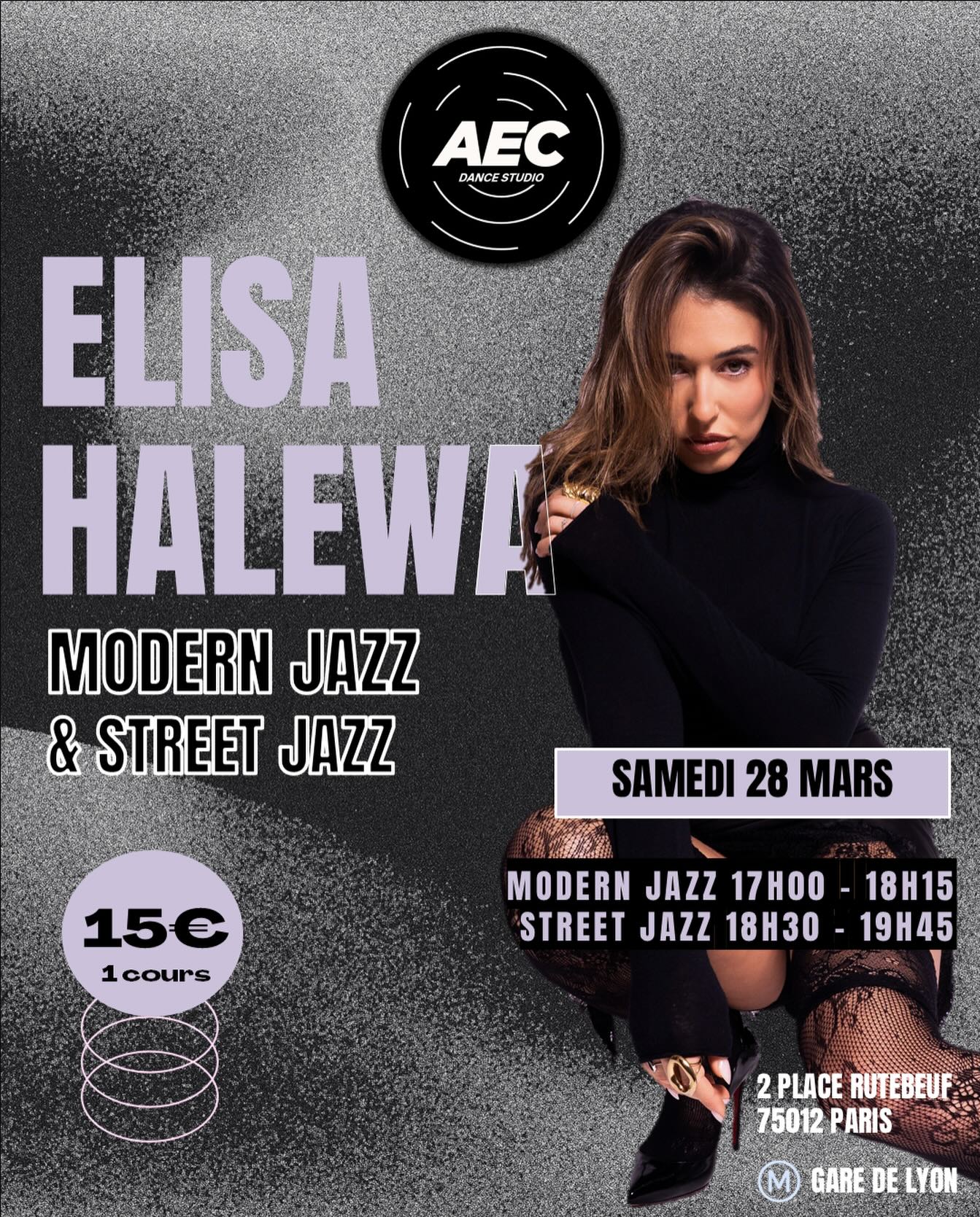 🌟MODERN JAZZ & STREET JAZZ AVEC ELISA HALEWA🌟
Samedi 28 mars
17h MODERN
18h30 STREET JAZZ
Inscriptions sur aecdancestudio.com
(Lien en bio) 🦋🤍
#streetjazz #modernjazz #danseparis #parisdancer