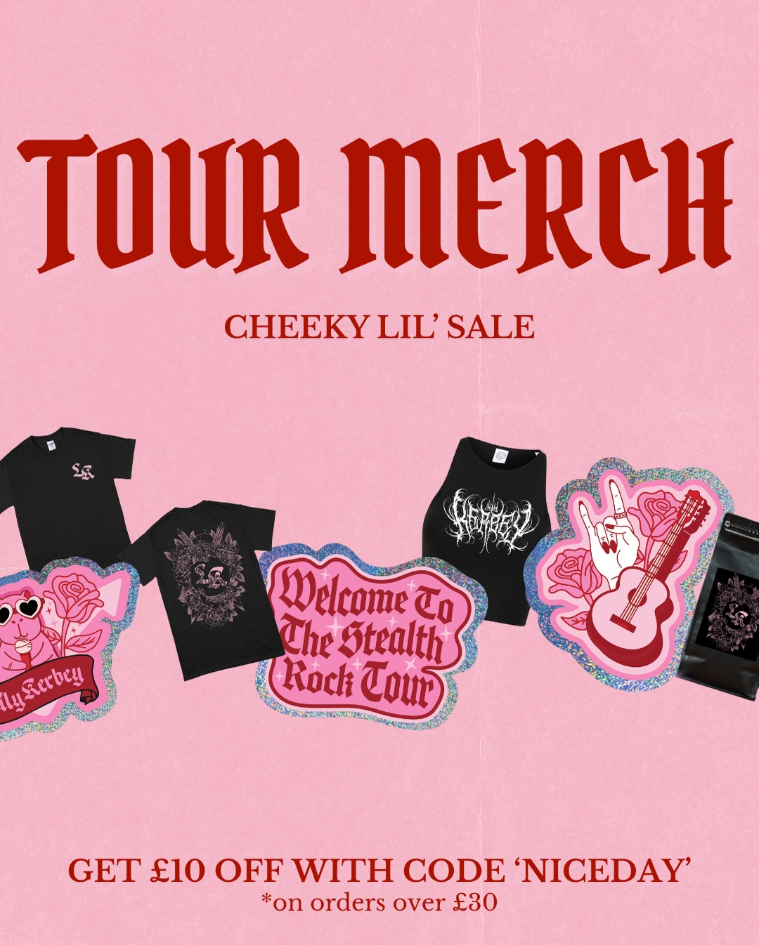 Guys, I’ve had a proper lovely day today. Finally managing to relax after tour and house reno hell so I thought I’d do a cheeky little sale on the tour merch.
£10 if you spend over £30 using the code NICEDAY
Works with other discounts for buying multiple items 💕
Valid til Weds 11th 🤘🏼 super low on some stuff like crop tops, coffee and sticker sheets
UK postage only, hoping to open to International super soon