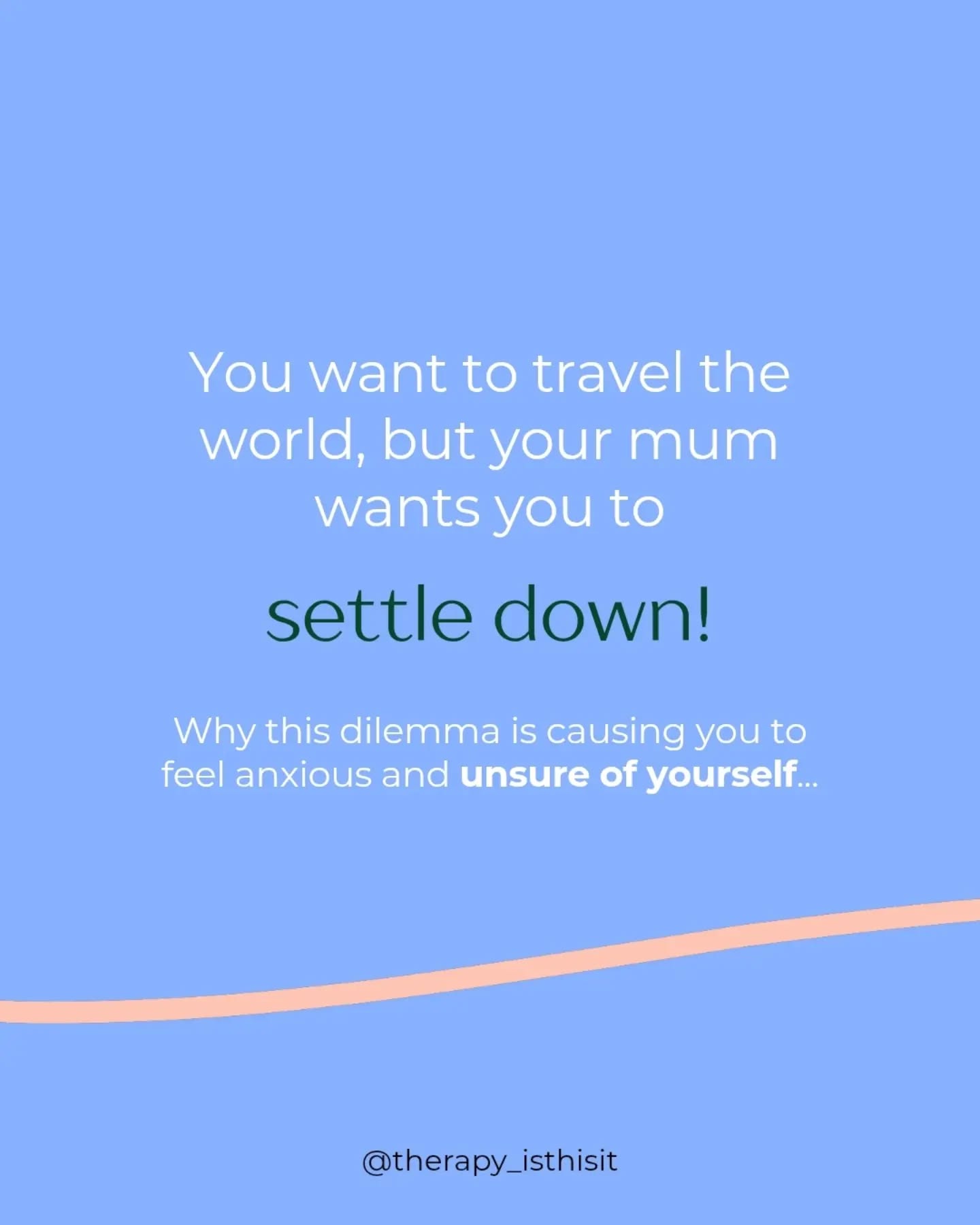 Your family has their plan for you and you have yours, but sitting in the middle is causing you more anxiety than actually making a decision...
It's hard to imagine going against your family's expectations, but that one-way plane ticket is calling your name ✈️
Have you ever thought that the problem might not be that you have opposing opinions. Instead, it is your hesitancy to change into someone new.
Your identity is complicated. So at times like this, when we think we 'should' know ourselves by now - it is hard to admit we are still unsure and tied up with anxiety 🙁
As a therapist supporting women in their 20s and 30s who want more from their lives, I see this dilemma all the time.
The push and pull between what you want and the "shoulds" and your sense of self wrapped up somewhere in the middle 🫸🫷
If you would like some help navigating your identity, alongside parental or family expectations - I might be the right therapist for you 💕
Book a free intro call to get started. Together we can build you a life that makes sense to you (without anxiety, guilt or uncertainty)!
.
.
#quarterlifecrisis #moderntherapy #getunstuck #selfdoubttoselftrust #therapyforindecision