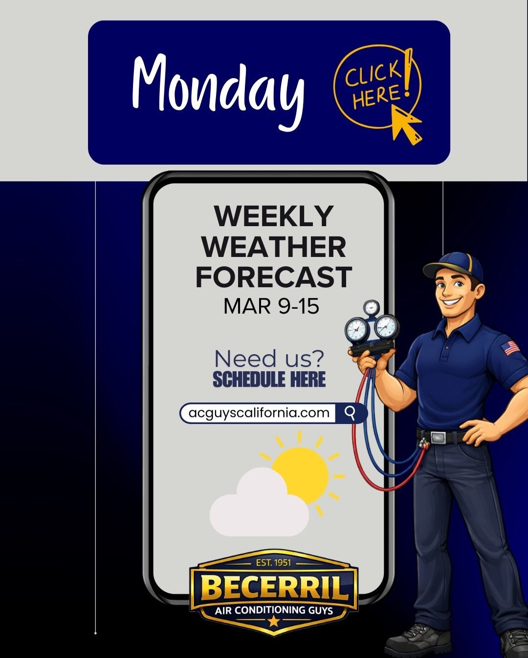 Weekly weather forecast from March 9-15
Warm days ahead in #imperialvalley and #chulavista, be prepared for the heat and book your #acmaintenance with time in advance.
Book your spot at acguyscalifornia.com or call 760-352-2244
#acservice #airconditioningservice