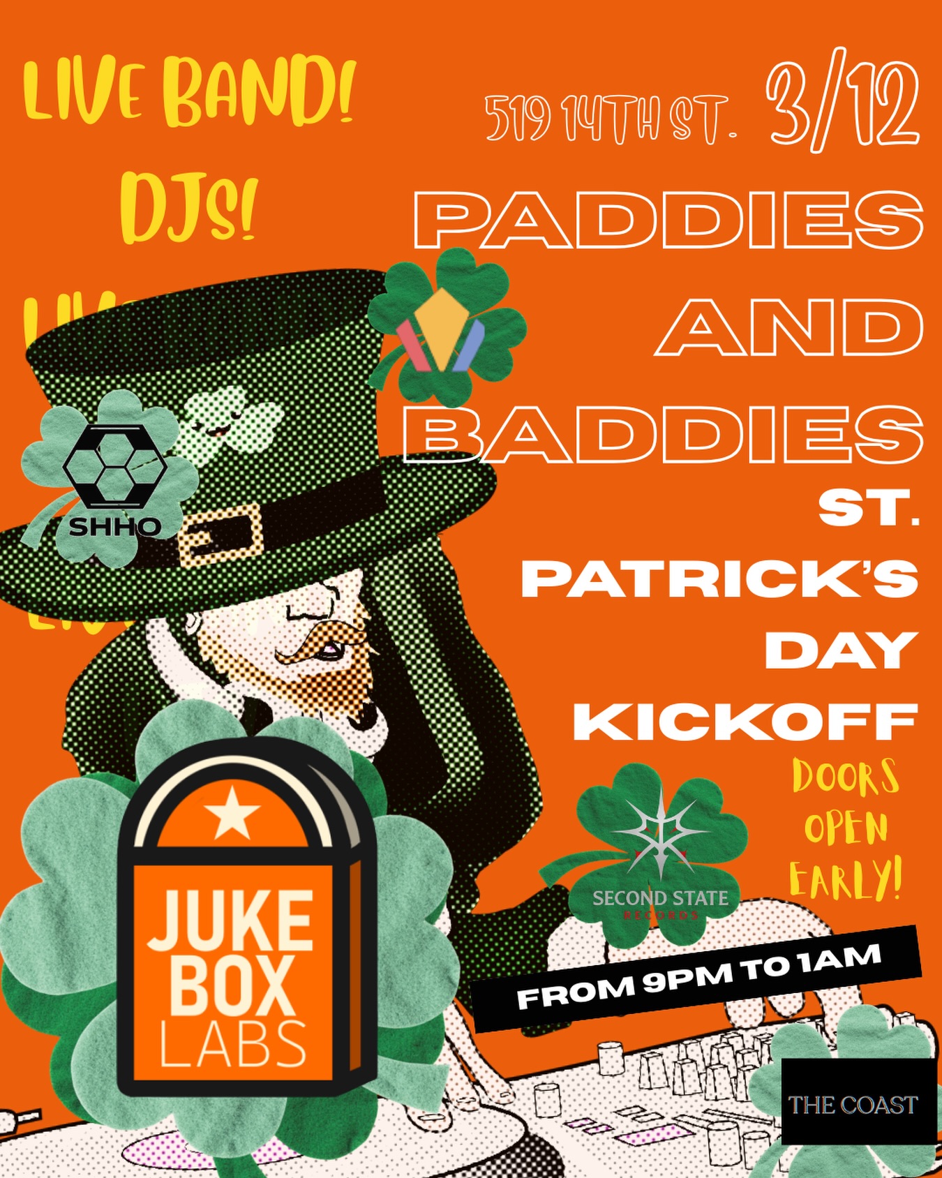🇮🇪 PADDIES & BADDIES 🇮🇪
Kick off St. Patrick’s Day the right way. Pull up in your green, bring your crew, and get ready for a night of live band, DJ, nonstop energy and Unlimited Drinks 🍻for only $7 early bird ON DOORLIST IN OUR LINKTREE and $10 at door‼️
📍 519 14th St.
📅 March 12
⏰ 9PM–1AM (doors open early)
Music all night with sounds from Jukebox Labs, Second State Records, SHHO, and The Coast. Expect good vibes, loud music, and a packed dance floor.
We will accept Venmo, Cashapp and Cash at the door. Get your early bird tickets now before they run out ‼️ ‼️
Come through wearing green and bring your pot of gold 😉💰