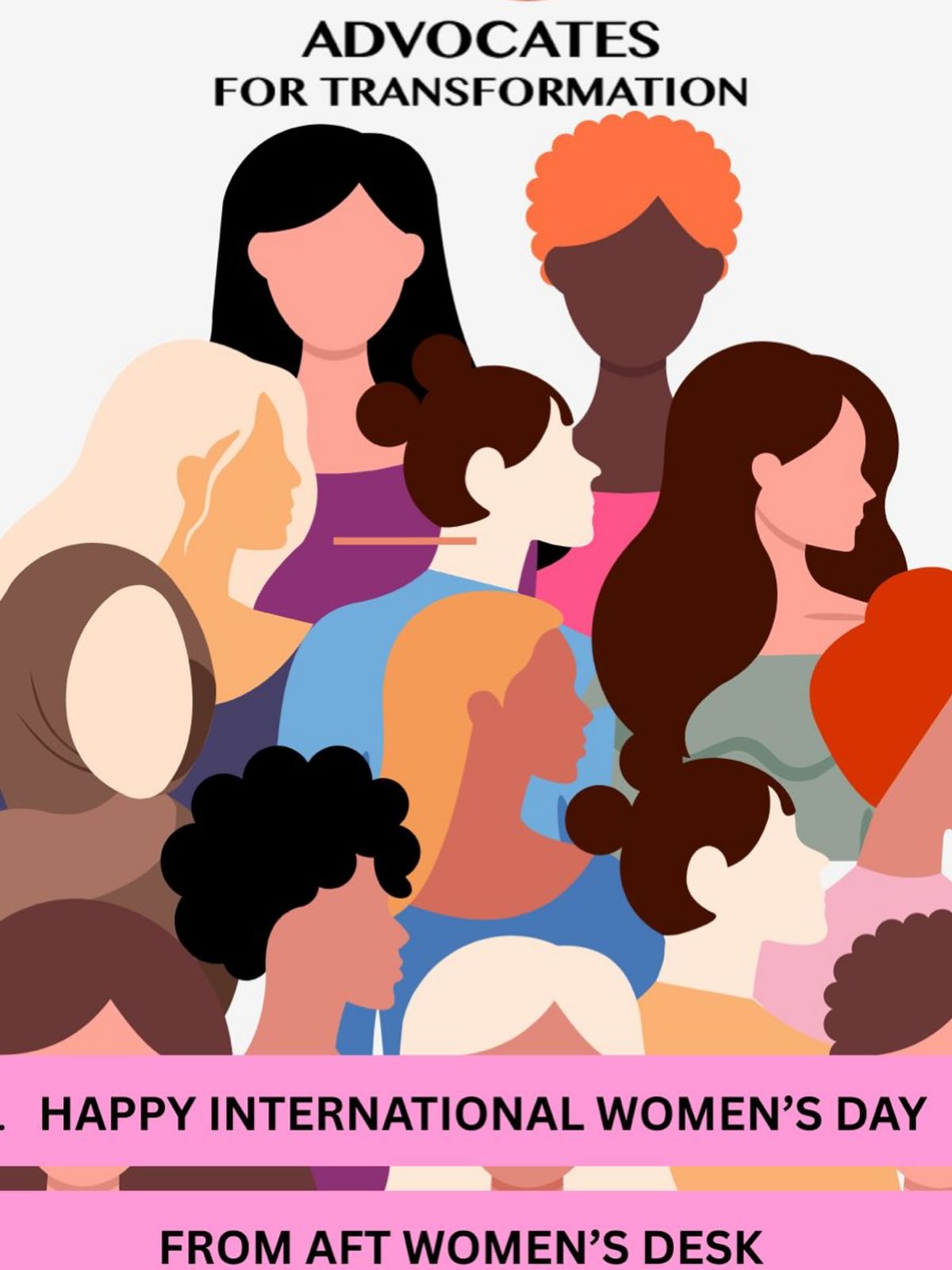 From AFT’s Women’s Desk we would like to wish you a happy international women’s day.