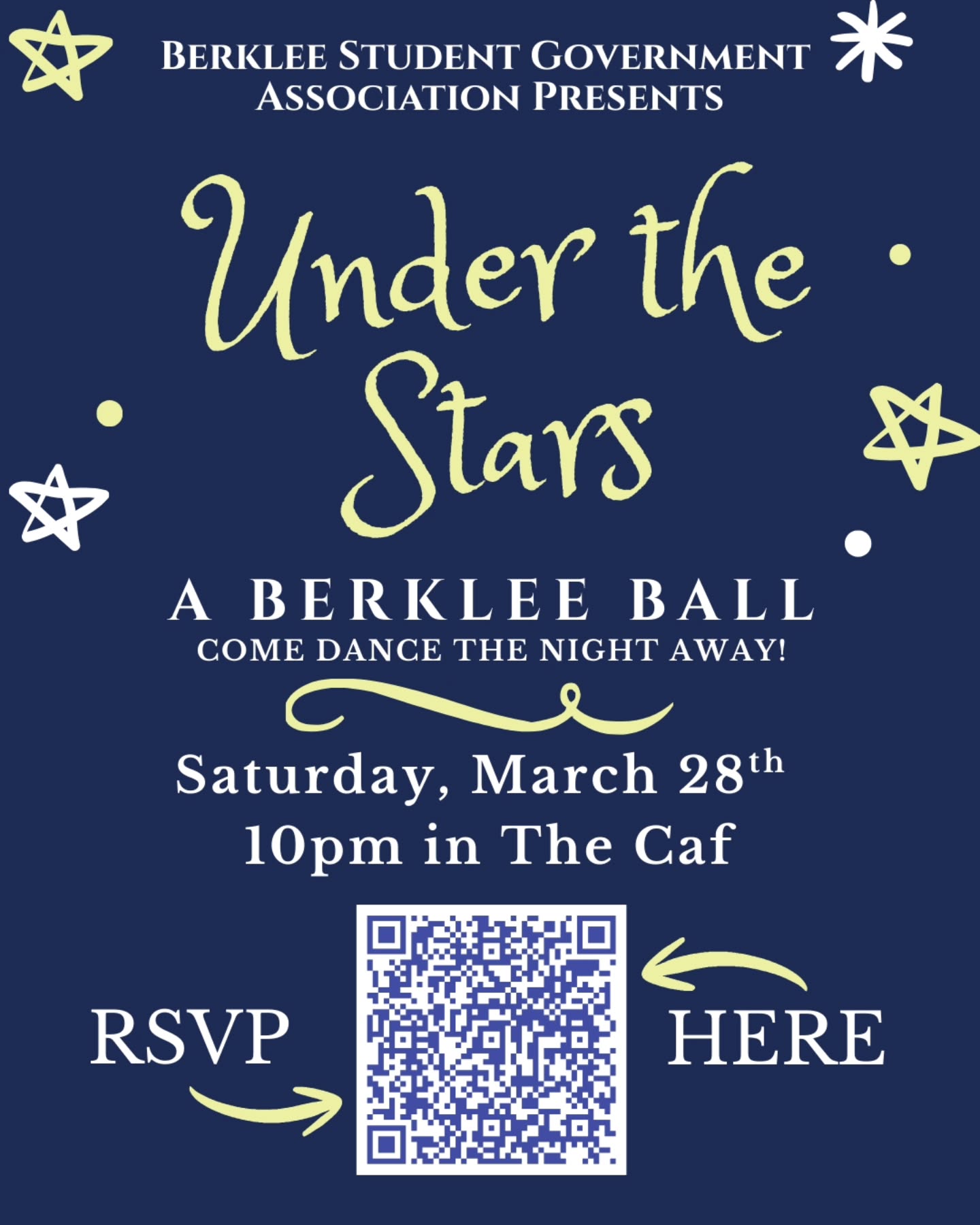 Dance the night away with us on Saturday, March 28th at this year's Berklee Ball, Under The Stars! ⭐️
This event is completely FREE, just make sure you RSVP. The ball starts at 10pm, and there will be a DJ, bracelet-making, dancing, and some snacks. 🕺💃
Berklee SGA will also have some merch to give out, and you will receive a FREE RAFFLE TICKET at entry for the chance to win some prizes 🎟 🎟
There is only one rule: dress like a STAR! Whatever that may look like to you 😉 See you there!