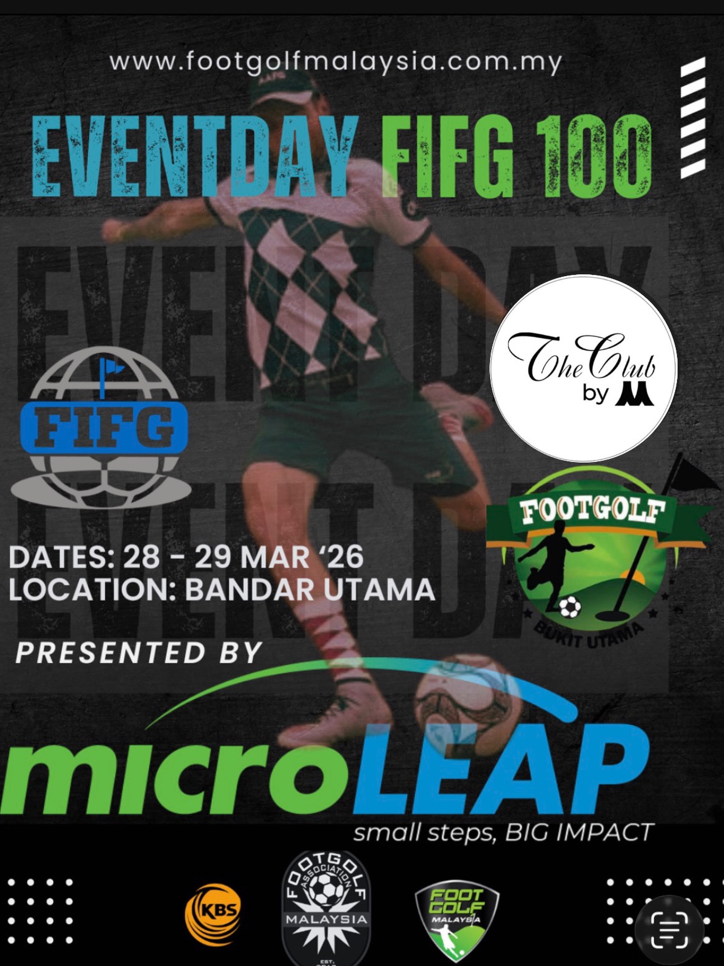 EVENTDAY FIFG 100 โ The Club by M
FootGolf Malaysia proudly presents the EVENTDAY FIFG 100 Tournament, part of the prestigious FIFG World Tour, scheduled to take place at The Club by M , Bandar Utama on 28โ29 March 2026.
Event Schedule
๐
Practice Round: 28 March 2026 | 6:00 PM
๐ Tournament Day: 29 March 2026 | 2:00 PM
๐ Venue: The Club by M, Bandar Utama, Malaysia
๐ฐ Entrance Fee: RM130 per player
๐ Registration: https://www.footgolfmalaysia.com.my/event-details/fifg-100-mys-stage-3-1
๐ Registration Close : 24th March 2026 at 5pm
This tournament is proudly presented by MicroLEAP, supporting the continued growth and development of FootGolf in Malaysia.
Organized by FootGolf Malaysia in collaboration with The Club by M.
#fifg #footgolfmalaysia #bukitutama #theclubbym #footgolflife