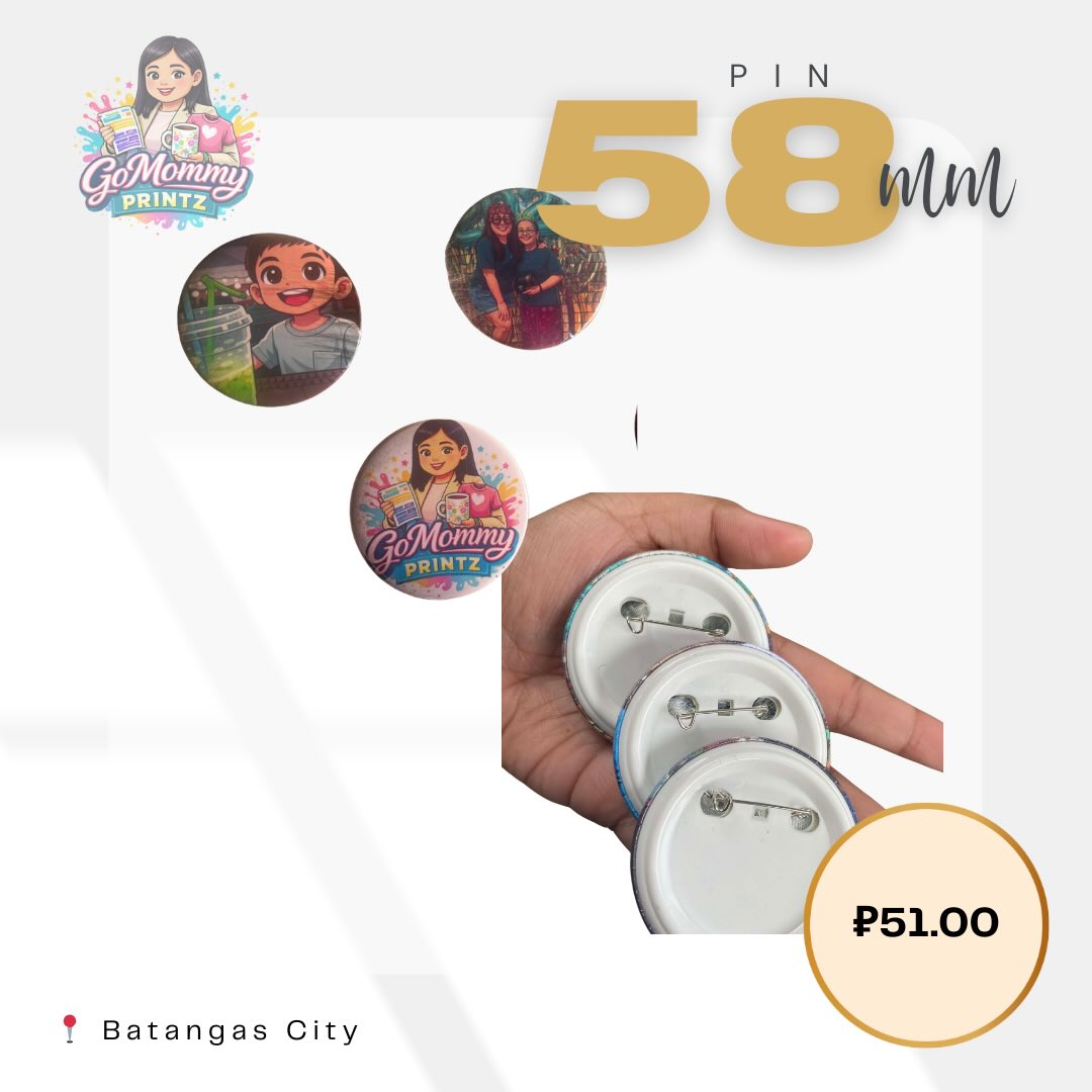 Go big or go home! π₯
If you want maximum visibility, our 58mm Customized Items are the way to go. Kitang-kita ang details, matingkad ang kulay, at siguradong 'head-turner' sa bag o jacket! Check our Premium Price List below:
β¨ 58mm Bulk Deals:
β’ per piece (Single/Samples)
β’ for 10-30 pcs (Event Starter)
β’ for 50+ pcs (Major Discount!)
Donβt settle for small if you want to make a statement. Get the 58mm advantage at GoMommy Printz! π
π© Message us for orders!
TikTok: _gomommyprintz
Instagram: _gomommyprintz
Facebook: GoMommy Printz
π Batangas City
