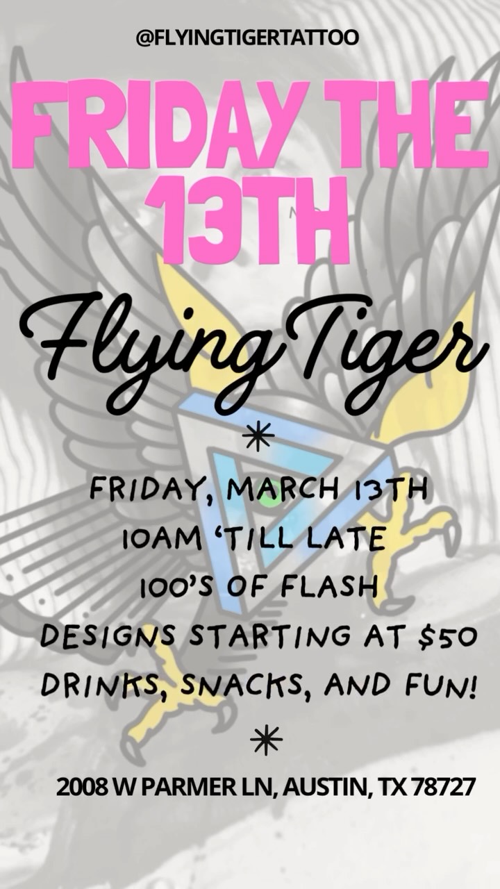 🖤🖤🖤FRIDAY THE 13TH IS BACK!!!🖤🖤🖤
🗓️March 13th
⏰10am ‘til we tap out y Flying Tiger Tattoo
📍2008 W Parmer Ln, Austin, TX 78727
❤️🔥$50 tattoos
🤠Walk-ins only
Flash only. First come, first stabbed.
Bring your friends. Come have fun. Leave marked forever 🩸
Participating artists:
- Nick @yamyatts
- Brennan @blackhalotats
- Aria @badinfluencetats
- San @sandegraaf_tattoo
- Riley @artizu
- KC @baelstattoos
- Brad @darngooddogs
🖤Poster made by the bestest @yamyatts
PS: Watch out for EVEN MORE flash + deals all weekend
Follow the artists to stay in the loop!
#atx #austin #fridaythe13th #austintattoo #atxlife