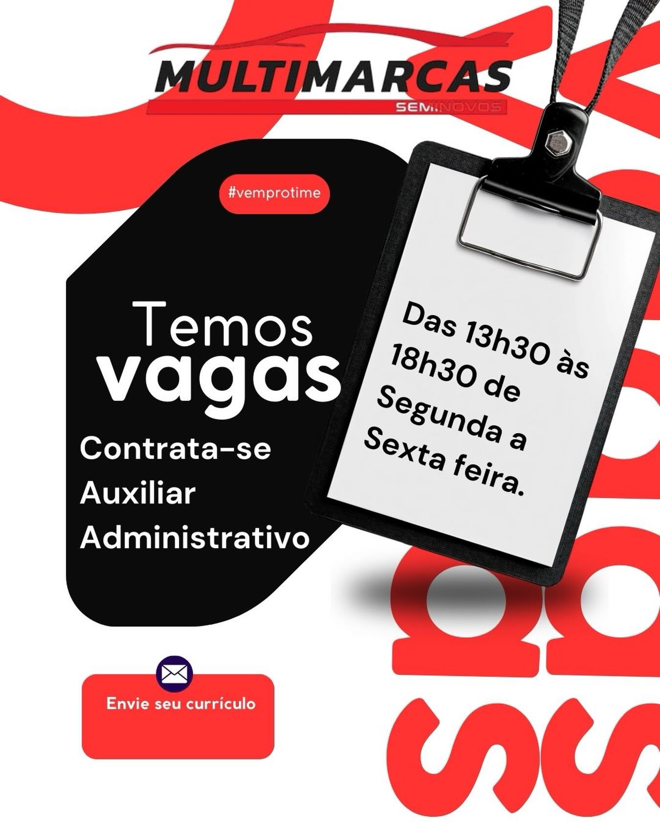 🚨 Estamos contratando! 🚨
A Multimarcas Seminovos está com vaga aberta para Auxiliar Administrativo (meio período).
🕒 Horário: Segunda a sexta-feira, das 13h30 às 18h30.
Se você é organizado(a), proativo(a) e quer fazer parte de uma equipe que cresce todos os dias, essa oportunidade pode ser sua!
📩 Envie seu currículo para o Whatsapp (45) 98428-6671 e venha fazer parte do nosso time.