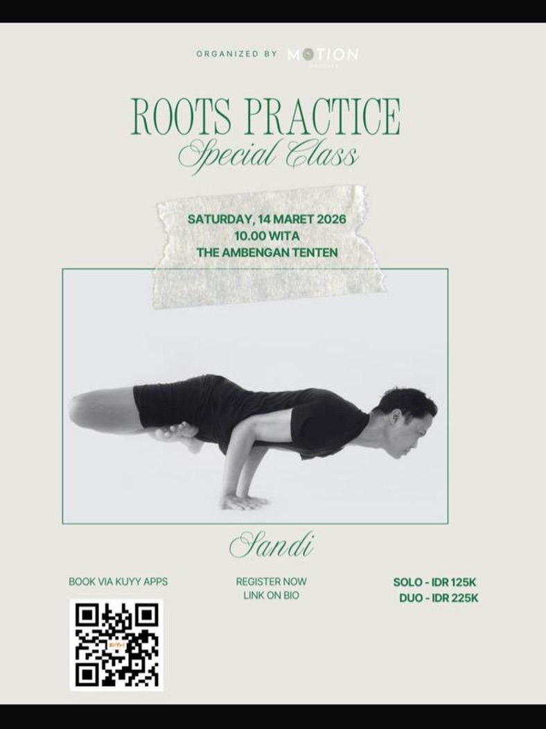 Saturday 14 March 2026
With Sandi @kalifadani , Founder @soulyogabali
At The Ambengan Tenten.
Jl. Imam Bonjol Gg. Rahayu No.16A,
Pemecutan Klod, Denpasar, Bali
Info & Registration @motionwellness_
This deep stretch yoga class blends strong Hatha and flowing Vinyasa to build flexibility, stability, and mindful alignment. Through intentional sequencing, you’ll move with steady breath from grounding poses into dynamic transitions, creating strength while safely opening tight muscles. Each posture is approached with careful attention to alignment, helping you refine technique, prevent injury, and deepen body awareness. Expect a balanced practice that challenges and restores—leaving you feeling lengthened, empowered, and centered.
#baliyoga #denpasaryoga #yogadenpasar #csngguyoga #hathavinyasa