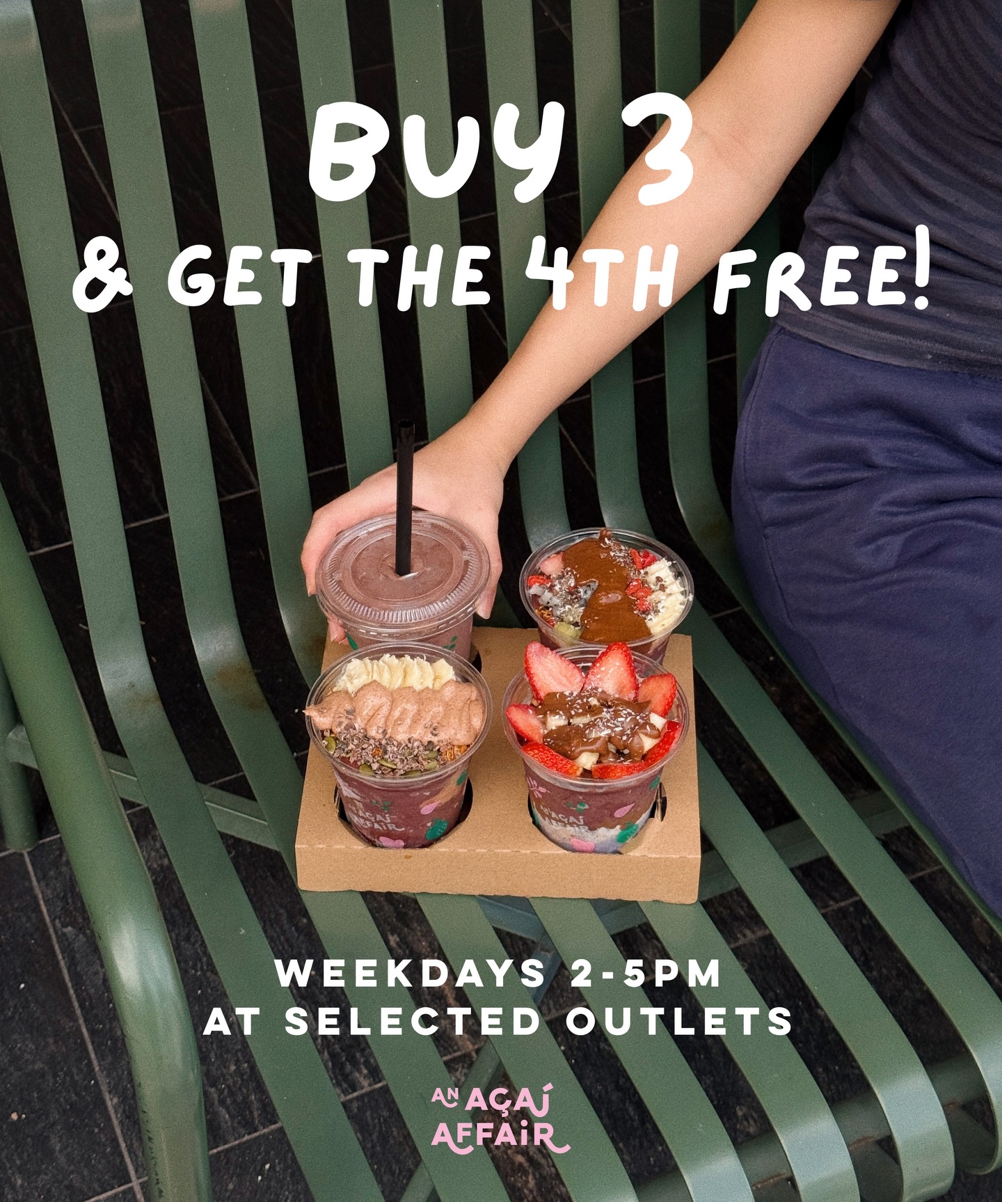 Three’s a party 🎉
Buy 3 medium/large signature bowls or smoothies and enjoy the 4th one on us! 😜💜
Available at:
Bedok • Eastpoint • Haji Lane • Hillion Mall • NEX
Robertson Quay • Sengkang Grand Mall • Somerset 313
Tampines One • Upper Thomson • Waterway Point
Westgate • Woods Square
T&Cs:
- Visit in a group of 3 or more to redeem
- Lowest priced item will be free
- Cannot be used in conjunction with other promotions or discounts
- Available on weekdays 2-5pm til 30 April 2026