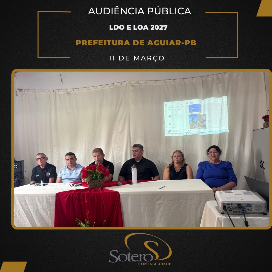 Realizada em 11/03/2026 a Audiência Pública da Prefeitura de Aguiar-PB, para discutir as propostas para a elaboração da LDO/2027 e LOA/2027. Um Orçamento Participativo, onde aconteceram oficinas e muita discussão! A Sotero Contabilidade agradece ao Prefeito Tintim e a todos os presentes a acolhida de sempre!💯👏👏👏