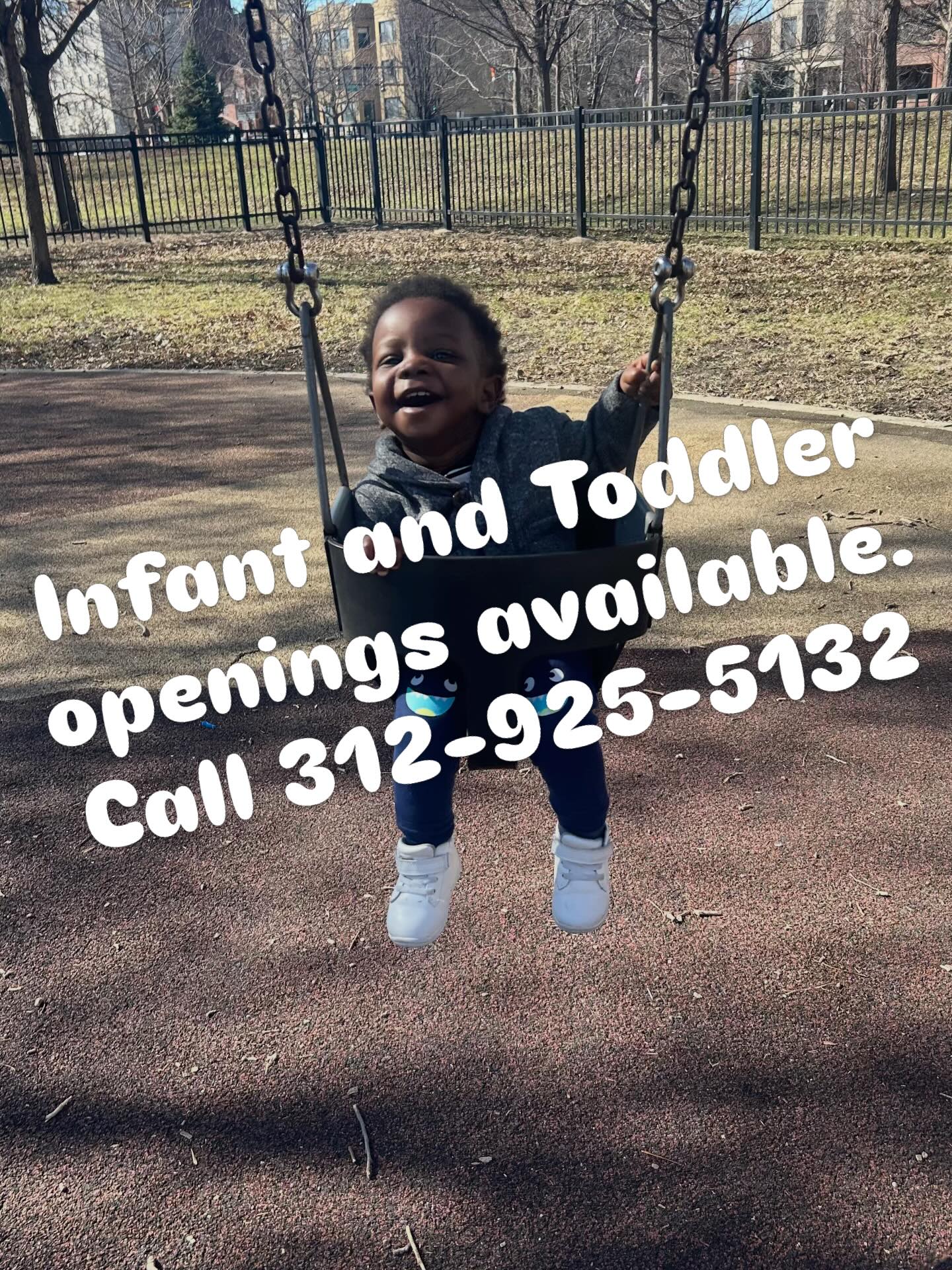 Immediate infant and toddler openings available! Call for a tour! 312-925-5132