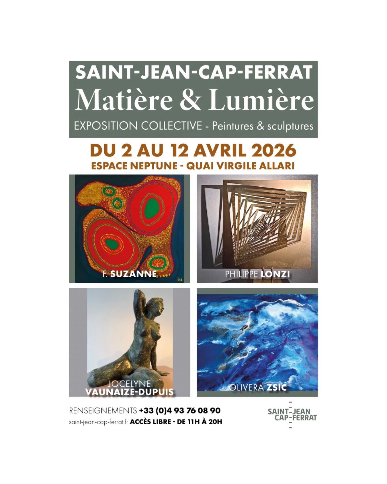 Je suis heureuse de vous annoncer ma participation à l’exposition collective « Matière et Lumière « à Saint - Jean - Cap - Ferrat , aux côtés de Philippe Lonzi, Jocelyne Vaunaize-Dupuis et Olivera Zsić!
Retrouvez-nous pour une immersion entre peintures et sculptures dans le cadre magnifique de la presqu’île !
Au plaisir de vous rencontrer !
Espace Neptune
Du 2 au 12 avril 2026
Entrée libre de 11h à 20h
#artexibition #saintjeancapferrat #artabstraitcontemporain #pointillismecontemporain #frenchriviera