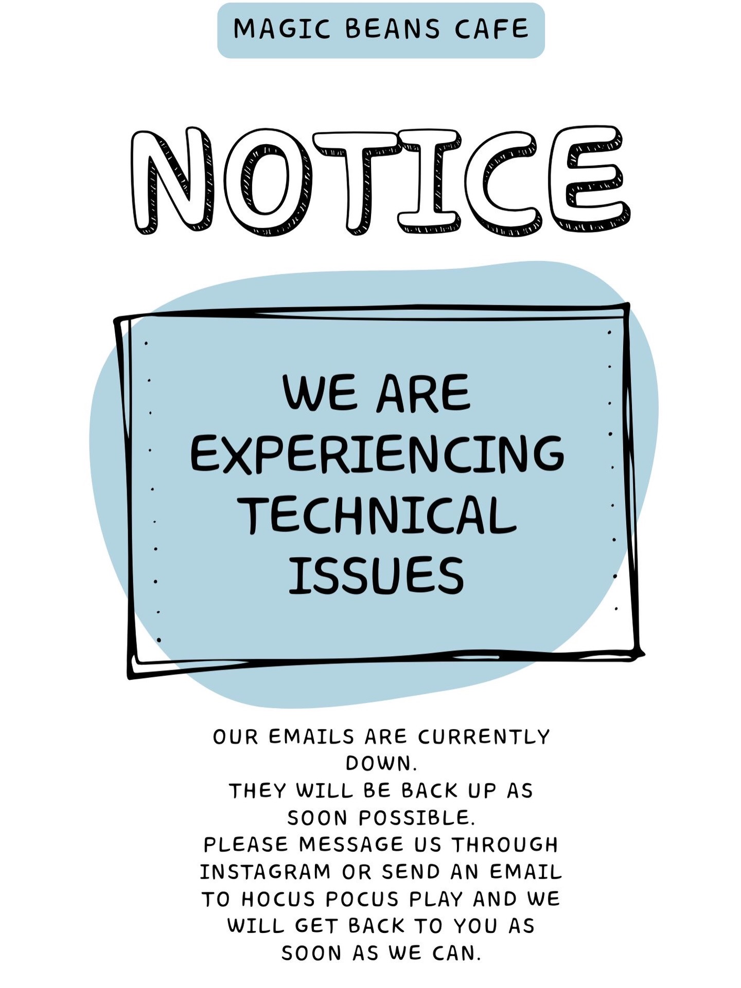 We are currently experiencing technical difficulties.
Our emails are down.
If you have send us an email since 06/02 please send us a message through Instagram or send an email to enquiries@hocuspocusplay.co.uk and we will get back to you.
We are trying our best to get this issue fixed.
We are sorry for any inconvenience caused.
- The Magic Beans Team.