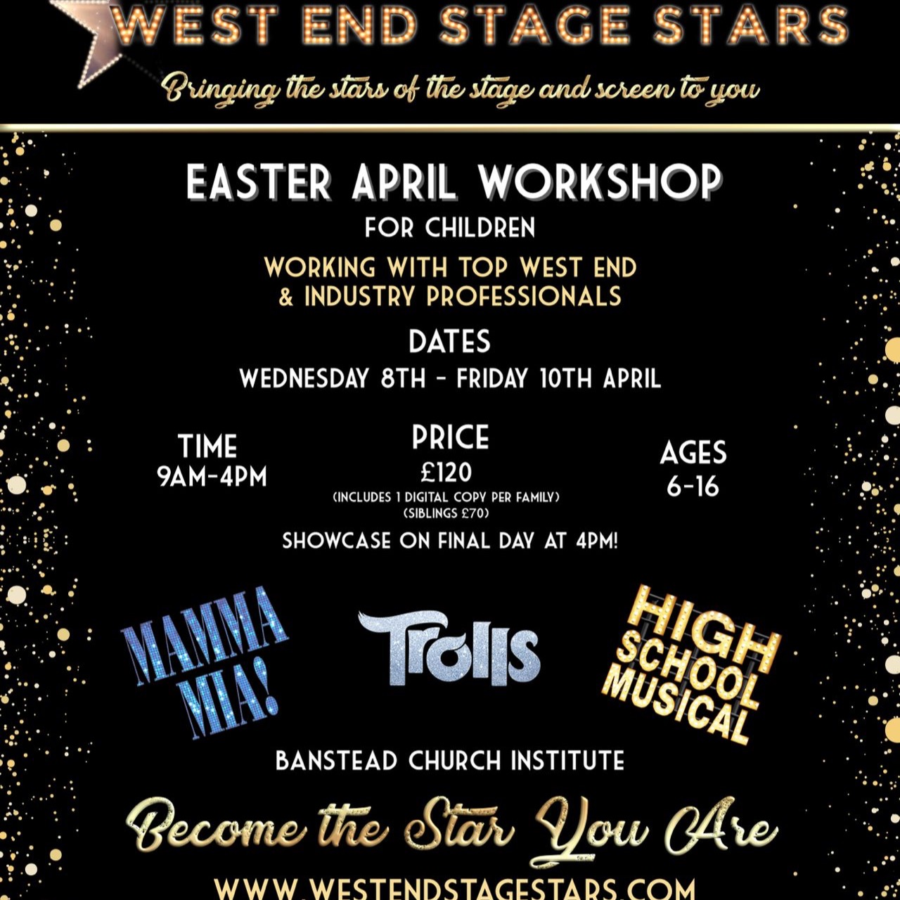 Ready for the spotlight? 🌟🎭
We can’t wait to do our Half Term workshop all again this April!
It’s the perfect chance for children to build confidence, learn from West End & Industry Professionals, make friends and boost confidence.
✨ What’s in store?
• The Themes: Mamma Mia!, Trolls, and High School Musical!
• The Skills: Expert singing, dancing, and acting tuition.
• The Big Moment: A final day showcase for family and friends!
• The Keepsake: A video link of the show for every family.
🗓️ 8th – 10th April
📍 Banstead Church Institute
👥 Ages 6–16
Give your child an Easter experience they’ll never forget! ✨
🔗 Secure your spot:
#WestEndStageStars #EasterWorkshop #Banstead #MusicalTheatre #StageStars #BecomeTheStarYouAre