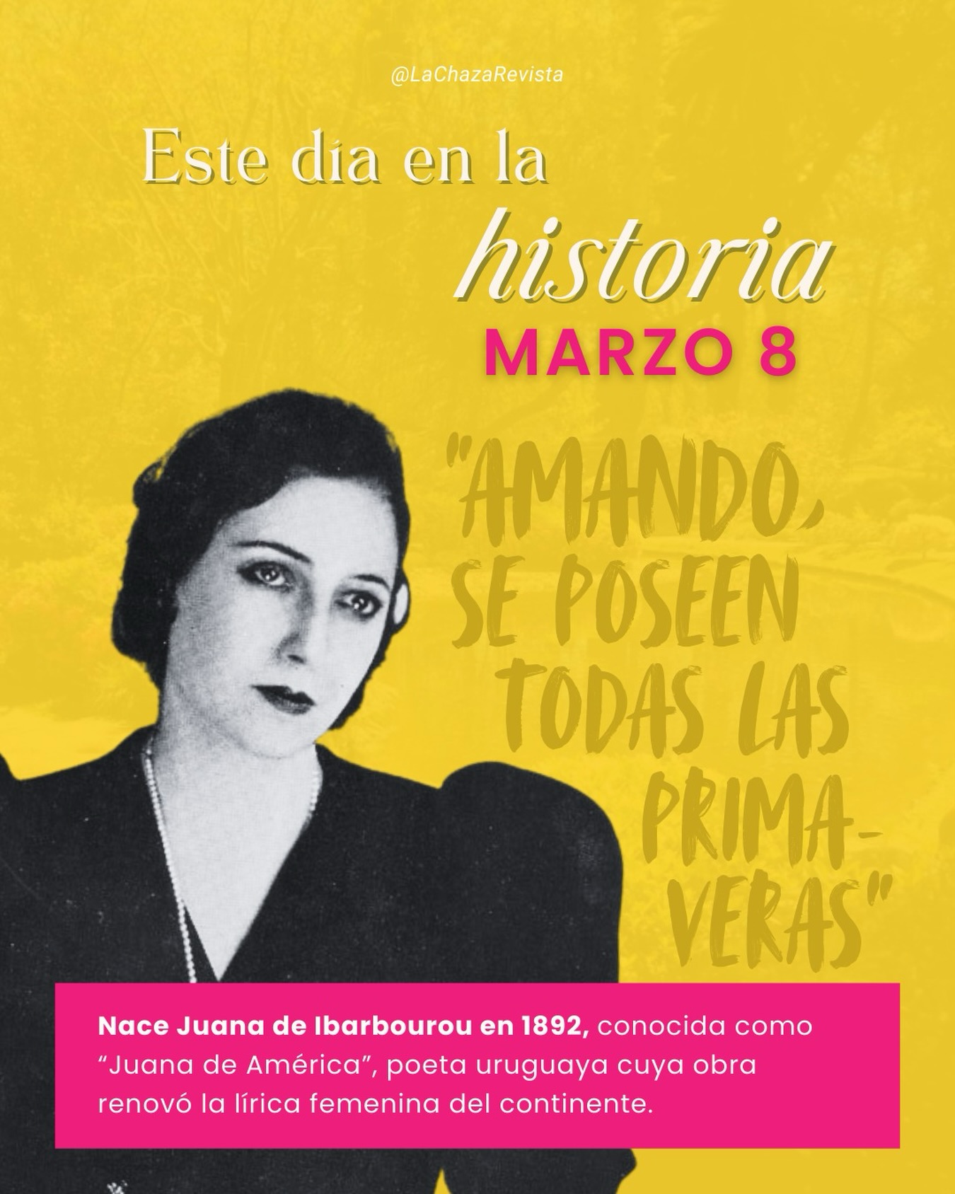 Este día en la historia — Marzo 8 ✨ Antes que se acabe el día, porque hoy es domingo de 3x1 jejeje…
En 1892 nace Juana de Ibarbourou, conocida como “Juana de América”, poeta uruguaya cuya obra renovó la lírica femenina del continente con una poesía vital, sensorial y profundamente ligada al amor y la naturaleza.
✨ “Amando, se poseen todas las primaveras.”
Un fragmento de su poesía:
“Si para recobrar lo recobrado
debí perder primero lo perdido,
si para conseguir lo conseguido
tuve que soportar lo soportado,
si para estar ahora enamorado
fue menester haber estado herido,
tengo por bien sufrido lo sufrido,
tengo por bien llorado lo llorado.”
#Efemérides #JuanaDeIbarbourou #JuanaDeAmérica #PoesíaLatinoamericana #literatura