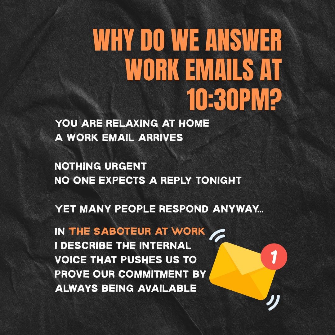 ❗Who is really pressuring you to reply to that email at 10:30pm?
You have just finished dinner and glance at your phone. A work email arrived ten minutes ago.
Nothing urgent. No request for a quick reply.
Yet many of us still feel the pull to respond straight away.
That is when the inner saboteur steps in with its familiar warning:
“If you do not answer now, people might think you are not committed enough.”
So you send a quick reply.
It takes two minutes. For a moment you feel responsible and on top of things.
But something more important has shifted.
Every time we reply late in the evening we quietly signal to colleagues and bosses that we are always available. Over time that becomes the expectation. The working day stretches further into the night and switching off becomes harder.
Some countries have introduced “right to disconnect” laws to tackle burnout.
Yet most late night replies are not driven by laws or company policies. They come from inside us.
The saboteur keeps the cycle going with the same familiar thoughts:
❎ Just deal with it now
❎ It will only take a minute
❎ Better not leave people waiting
Real boundaries do something different.
✅ They protect your attention and your energy
✅ They stop work spreading into every spare part of the day
✅ They make it clear when you are available and when you are not
The way to start changing this is simple.
Next time the urge to reply appears, pause for a moment and ask yourself one question:
👉 Does this actually need a response tonight?
In most cases, the answer is no.
The boundary that really matters is not only the one set by your organisation. It is the one you set with the voice in your head that keeps urging you to reply anyway.
When you begin choosing the real answer instead of the saboteur’s nudge, work stops spilling into the rest of your life.