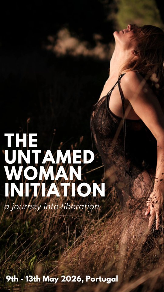 What does it mean to be a woman in a world, which teaches you to stay small, pleasing and contained?
A world that benefits from your shame, self doubt and disconnection
The Untamed Woman Initiation is a journey of rememberance.
A rememberance of this wild feminine force inside of you, which was never supposed to be tamed, silenced & shut down.
A reclamation of pleasure as your birthright - not as a reward
This is not a journey of endless fixing and processing.
It's a journey of permission.
This is for the woman who is ready to meet all of herself without shutting down or collapsing
The appropriate and the inappropriate.
The wild and the soft.
The e.rotic, the sensual & the primal.
The dark and the light.
The tender and the fierce.
The feminine and the masculine.
Five days to...
🌹Deepen your Embodiment .
🌹 Release shame and pleasing
🌹 Awaken your pleasure
🌹 Explore your authentic sensual & e.rotic expression
🌹 To be seen, witnessed and met in your power & unfolding
🌹 Drop the 'good girl' in life & the bedroom
🌹 Awaken your unapologetic self expression
If you feel the call, step into the Circle
The Untamed Woman Initiation
A 5 Day Journey into Liberation
📅 9th - 13th May in Aljezur (Portugal)
Early Bird until 15th March
Registration link in my bio