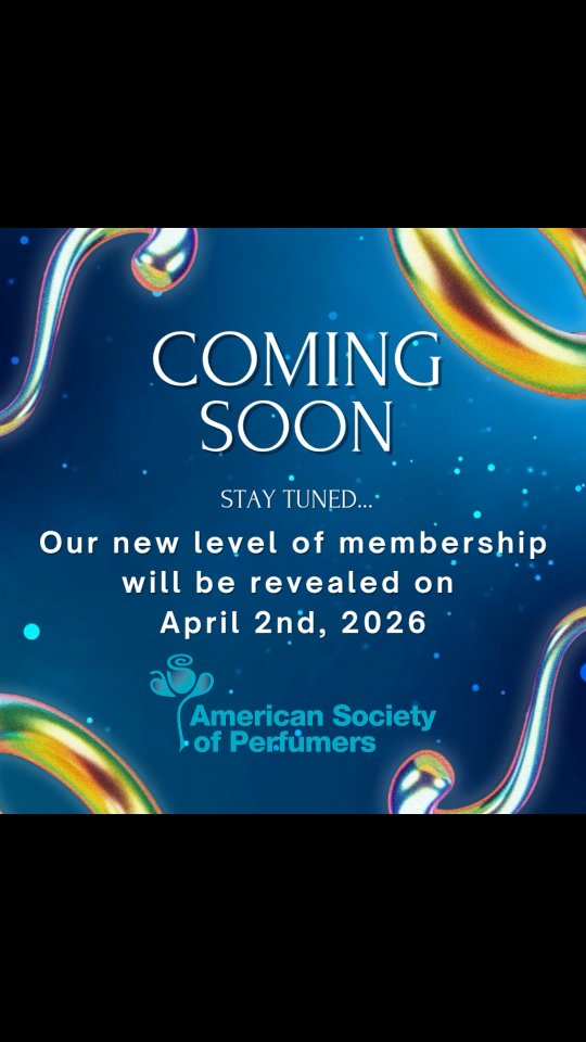 Get ready for April 2nd!
We’re excited to unveil a brand‑new membership level from the American Society of Perfumers - created to modernize our mission and open new possibilities for our community.
More details coming soon…
Stay tuned!
#perfumery #americansocietyofperfumers #fragrance #aspfragrance #fragranceindustry