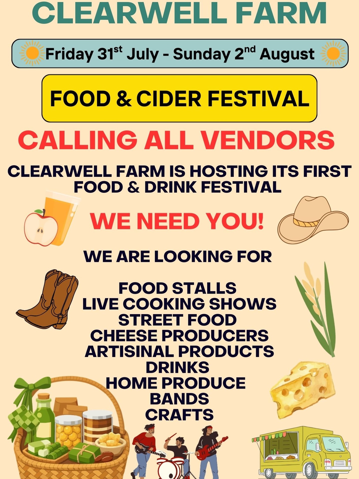 CALLING ALL VENDORS
Clearwell Farm is hosting its first Food & Drinks festival 31st July - 2nd August!
There will be entertainment, Street food, Crafts, a wide Cider selection, an array of vendors.
This then roles into our month long Sunflower festival, with more opportunities to attend!
Anyone would who would like to get involved please email: alex@clearwellfarm.co.uk