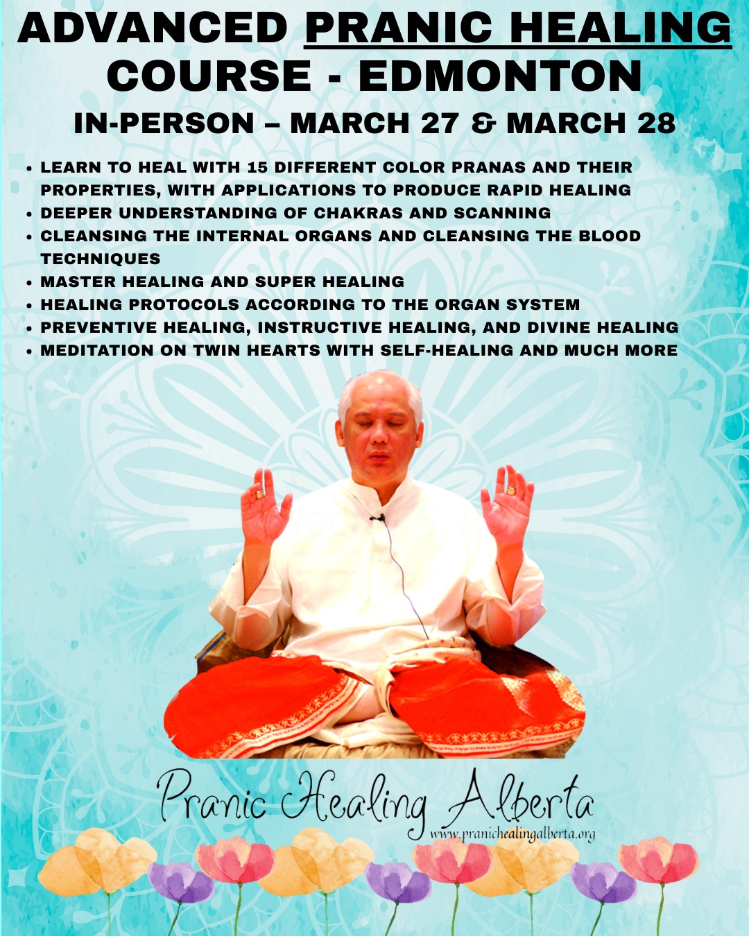 Advanced Pranic Healing
In-person – Edmonton
Dates & Times:
March 27 – 2:00 PM to 8:00 PM
March 28 – 9:00 AM to 5:30 PM
Instructor:
Dr. Jyoti Dekate
403-918-6225
connect@pranichealingalberta.org
Course Includes:
-Learn to heal with 15 different color pranas and their properties, with applications to produce rapid healing
-Deeper understanding of chakras and scanning
-Cleansing the internal organs and cleansing the blood techniques
-Master healing and super healing
-Healing protocols according to the organ system
-Preventive healing, instructive healing, and divine healing
-Meditation on Twin Hearts with self-healing and much more
#PranicHealing is a simple & comprehensive system of natural healing techniques that accelerate the body’s natural healing process.
• #SpiritualHealing
• #RadiateHealing
• #ManifestProsperity
• #MeditationHealing
🌐www.pranichealingalberta.org
📱#YEG: Sudheer 780-709-7503
📱#YYC: Allison 403-891-3035
#EnergyHealing #ChakraHealing #InnerPeace #HolisticWellness#EnergyClearing #HealingFromWithinMaster
