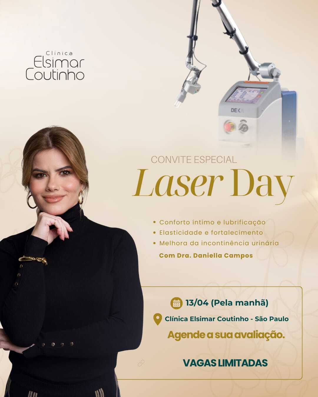 Está chegando mais uma edição do Laser Day!
É a sua oportunidade de conhecer o Laser CO₂, uma tecnologia que melhora a sua saúde íntima, recupera a sua autoestima, além de benefícios como:
- Melhora da lubrificação
- Maior elasticidade
- Reduz o ressecamento
- Fortalece a musculatura pélvica
- Melhora da perda urinária aos esforços
🗓 Dia 13/04, pela manhã
📍Clínica Elsimar Coutinho
⚠️ As vagas são limitadas para garantir um atendimento personalizado, com a Dra. Daniella Campos.
📞 Agende sua avaliação pelo Telefone ou WhatsApp: 4007-2947