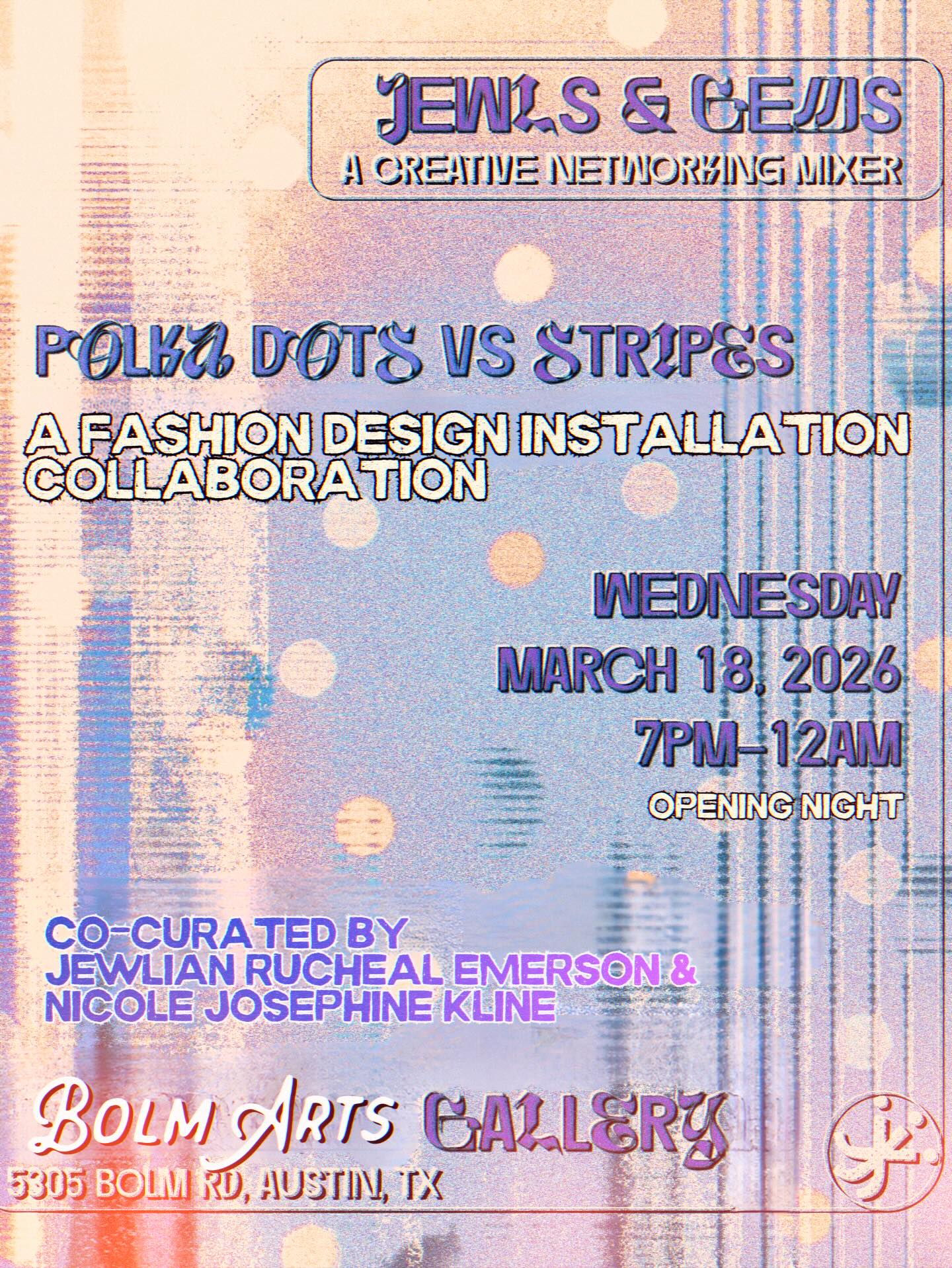 THIS WEEK FOR SXSW @ BOLM ARTS:
WEDNESDAY MARCH 18
7 PM - MIDNIGHT
POLKA DOTS VS STRIPES is a group exhibition featuring the work of Austin-based visual artists, fashion designers, and performers. Co-curated by Nicole Josephine Kline and Jewlian Rucheal Emerson, the exhibit explores pattern as a language of identity, contrast, and visual rhythm.
Through fashion design, contemporary sculpture, and multimedia installation, the artists investigate how repetition, form, and surface can shape meaning and influence how we experience space. By placing wearable design alongside sculptural and multimedia works, the exhibition considers how pattern functions not only as decoration but as structure, movement, and expression.
Visitors will encounter an immersive gallery environment where garments, objects, and installations occupy shared space, inviting audiences to move through the exhibition and experience the work from multiple perspectives.
A public ticketed Jewels & Gems networking mixer featuring photographers, designers, musicians, and models activating the gallery will take place the night of the opening reception on Wednesday, March 18 from 7pm-10pm. We invite you to come dressed in polka dots, stripes, or both!
TICKET LINK IN BIO!
Polka Dots vs Stripes will be on view at Bolm Arts from March 18 through March 27, with open gallery hours on Sunday March 22 from 2-6 PM.
Hope to see you there!!