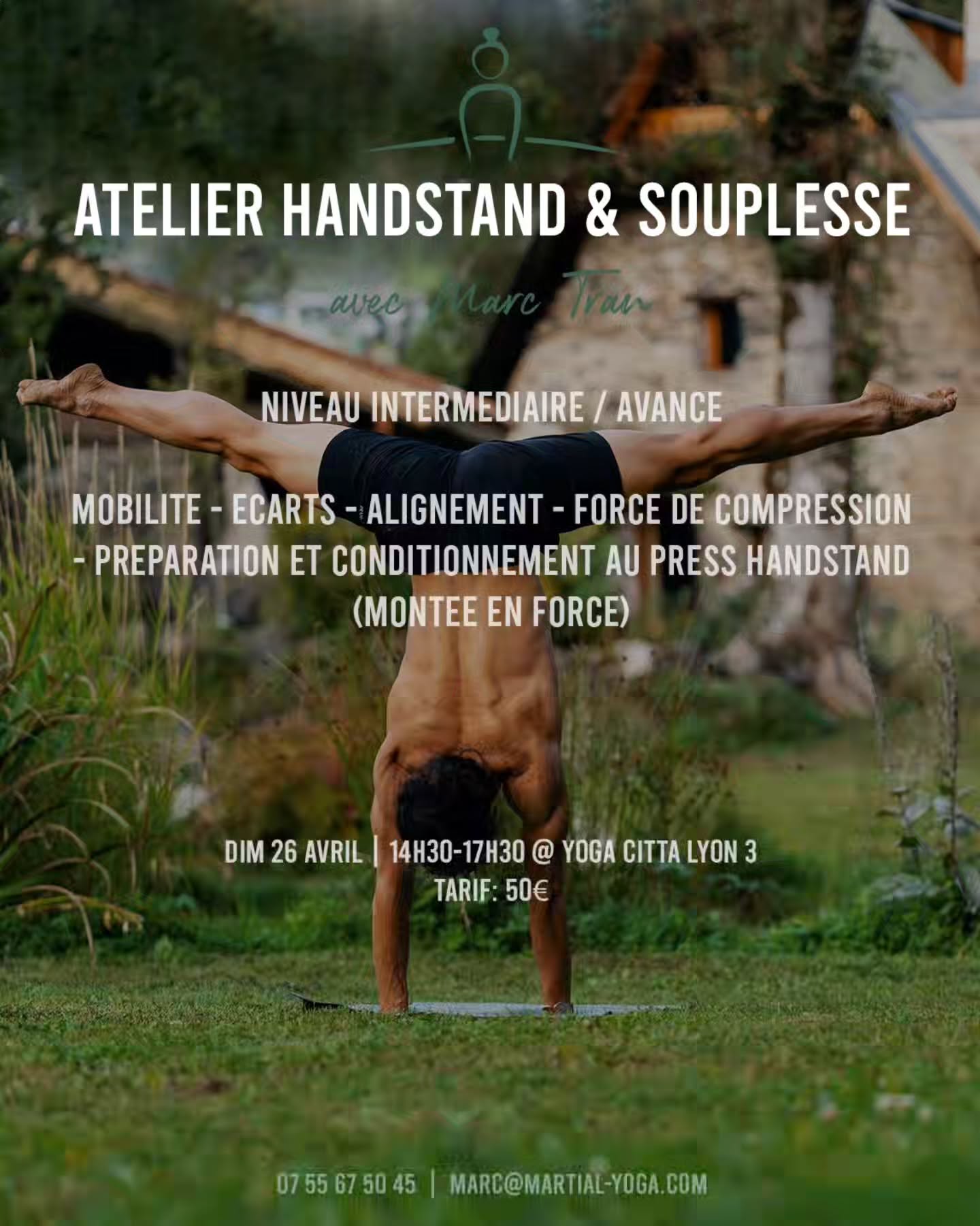 🤔Tu as manqué le premier ? Voilà la deuxième édition de l'atelier 🌶 vers le press handstand.
.
👋 Salut à toi pratiquant(e) professeur(e) de yoga
.
➡️ Tu veux progresser dans ta pratique des équilibres/handstands? 🤸♀️
➡️ Tu veux gagner en souplesse des hanches pour peut être débloquer tes grands écarts ?
.
➡️ Tu as comme objectif de débloquer le press handstand, montée en force en équilibre? 🤸♂️
.
🗓 Alors cet atelier du dimanche 26 avril est fait pour toi!
.
📄 Programme:
🏛 Handstand et souplesse : Préparation au press handstand (montée en force en équilibre)
- Mobilité des poignets et épaules
- Renforcement et conditionnement du corps
- Travail d'alignement du corps avec le mur
- Les entrées en handstand
- Travail d'équilibre en binôme
- Introduction aux différentes formes(tuck, straddle, straight)
- Force de compression
- Souplesse active des hanches vers le pancake stretch ou écrasement facial et les grands écarts
- Préparation au press handstand, décomposition du mouvement,
.
➡️ Prérequis : être capable de tenir 30 secondes en équilibre sur les mains contre le mur
.
Viens gagner en:
💪CONFIANCE
🤸COMPÉTENCE
🧠 CONSCIENCE
dans ta pratique physique
.
📌Lieu et horaires : Yoga Citta, dimanche 26 avril 2026 14h30-17h30
.
⚠️ PLACES LIMITÉES À 14 PERSONNES ⚠️
.
💶 Ton investissement:
- 50€ pour un atelier
.
Inscription :
.
Marc Tran
07 55 67 50 45
marc@martial-yoga.com