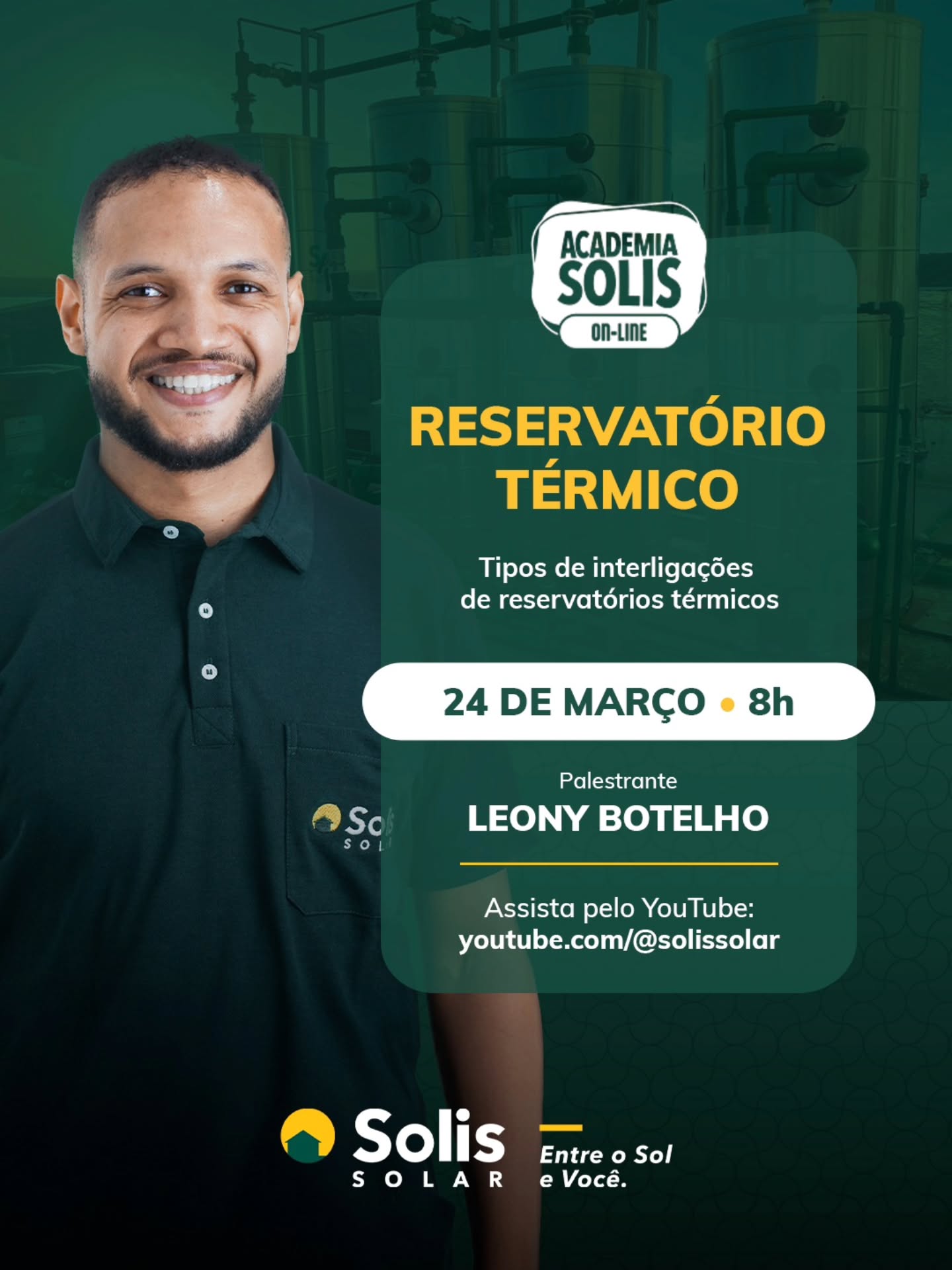 Você sabe qual tipo de interligação de reservatórios térmicos utilizar no seu projeto? Na prática, escolher a configuração correta pode impactar diretamente na eficiência, na operação, no custo e na segurança do sistema de aquecimento, seja solar, a gás, bomba de calor e outros.
Dia 24 de março, o engenheiro Leony Botelho vai explicar de forma clara e prática os tipos de interligações de reservatórios térmicos, vantagens, limitações e mostrando quando utilizar cada configuração em função do perfil do cliente e das condições de instalação.
Se você trabalha com projeto, instalação ou dimensionamento de sistemas de aquecimento, essa aula será um divisor de águas e vai trazer conhecimentos práticos que fazem diferença no resultado do sistema garantindo a satisfação de quem usa, opera, instala e projeta.
Atendimento de ESPECIALISTA? Vem pra Solis!
Transmissão ao vivo pelo youtube.com/ @ solissolar