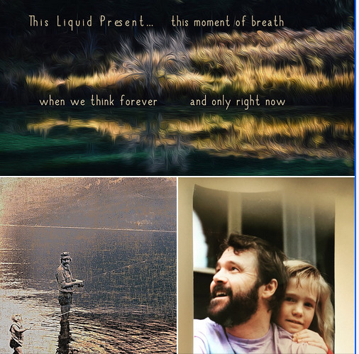 4 years ago today we said goodbye - at least for now. I can't believe its been that long already. Time is a strange thing, the heart has its own timing. I miss you
______________________
Sitting at my dad's bedside this little mantra came to me last night:
The core of my Being is wonder
The core of my Spirit is love
To me this is the epitome of my father's life and energy.
It explains his way-of-being and spirit perfectly.
It came to me from somewhere - maybe from inside, maybe from him, maybe from spirit. I sat at his bedside and spoke it over and over to myself and to him and later, when i couldn't sleep because of the intensity of the current moment, i whispered it to myself and was lulled to sleep.
Words (both what we speak aloud and what we say to ourselves) are so powerful and sometimes come to us in moments of great need
❤