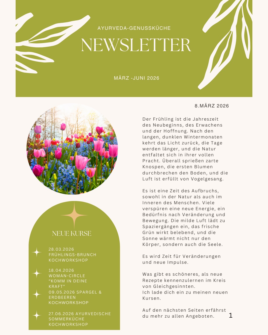 Mein Frühjahr/Sommer Programm ist
da🌼🌟☀️🌹
Der Frühling ist die Jahreszeit des Neubeginns, des Erwachens und der Hoffnung. Nach den langen, dunklen Wintermonaten kehrt das Licht zurück, die Tage werden länger, und die Natur entfaltet sich in ihrer vollen Pracht.
Es ist eine Zeit des Aufbruchs, sowohl in der Natur als auch im Inneren des Menschen. Viele verspüren eine neue Energie, ein Bedürfnis nach Veränderung und Bewegung.
Meine neuen Angebot in diesem Frühjahr/Sommer geben dir Einblick in den ayurvedischen Lifestyle und seine Ernährung.
Mit den leckeren Rezepten möchte ich dir zeigen, dass gesunde Ernährung mit viel Genuss möglich ist.
Ich freue mich sehr, wenn wir uns in einem meiner nächsten Events wiedersehen oder kennen lernen.
#ayurveda #ayurvedalifestyle #gesundeernährung #leichtundlecker #ayurvedatreatment