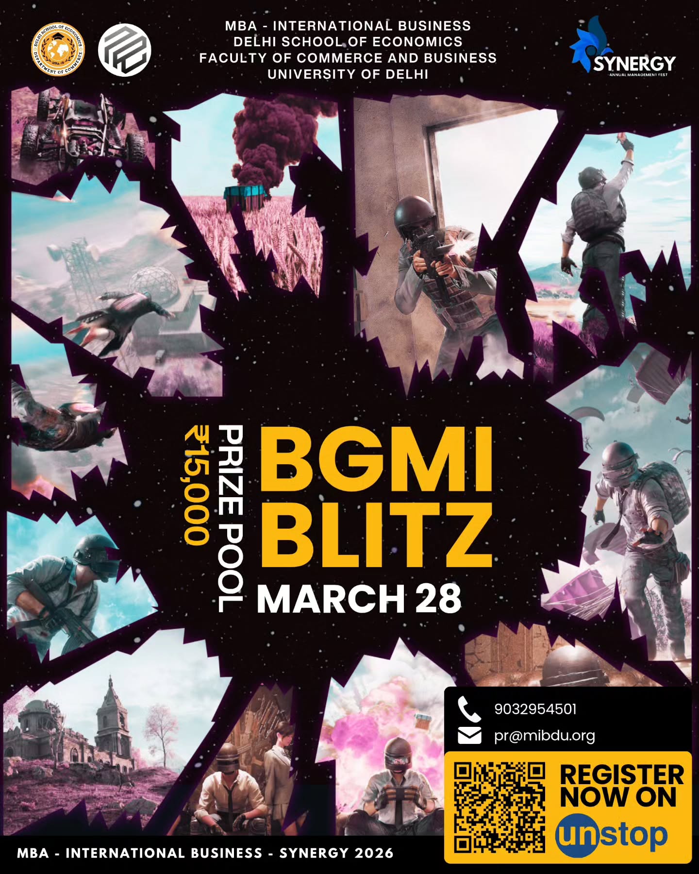 🎮 BGMI BLITZ | Synergy 2026
Squad up, drop in, and fight for the Chicken Dinner!
The Department of Commerce, Delhi School of Economics (MBA – International Business) brings you BGMI Blitz at Synergy 2026 — where strategy, skill, and survival decide the ultimate champion.
Prepare for intense battles, clutch moments, and high-stakes gameplay.
🏆 Prize Pool: ₹15,000
📅 28 March 2026
📍 Delhi School of Economics, University of Delhi
Assemble your squad, sharpen your aim, and dominate the battleground.
Register now on Unstop.
#Synergy2026 #BGMIBlitz #BGMI #Esports #GamingTournament