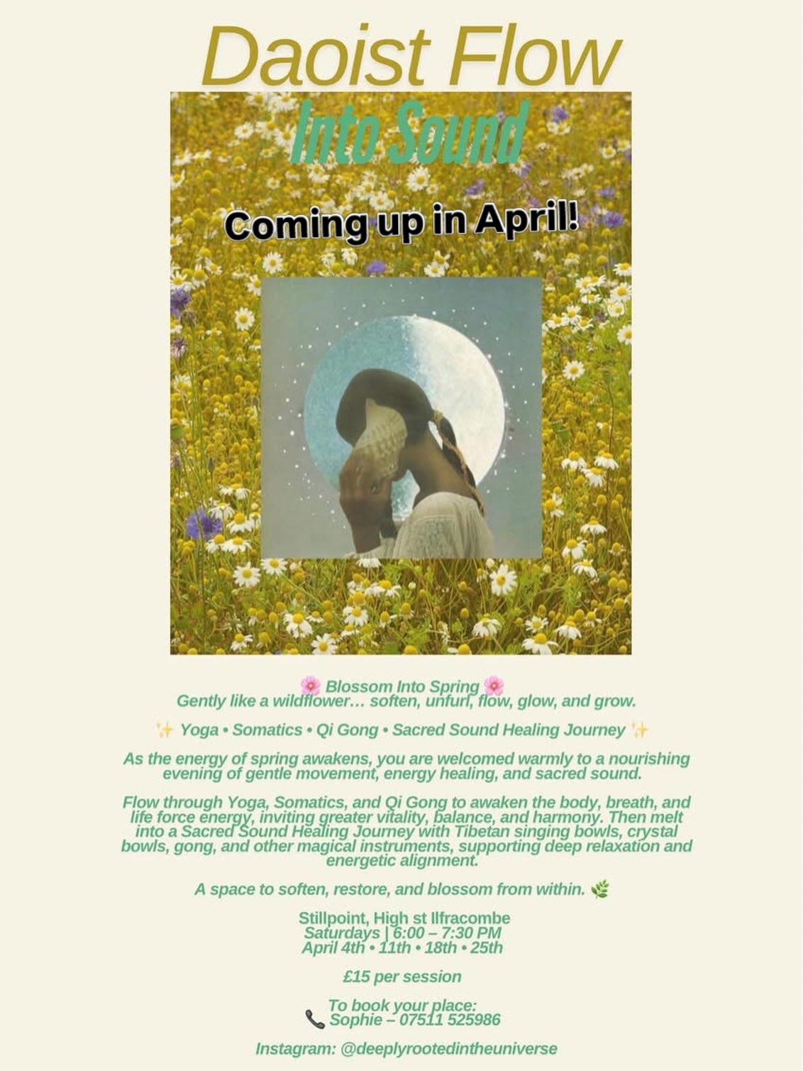 Very excited about these events coming to Still Point 💗
Deeply Rooted in the Universe brings the most beautiful combination of Daoist Flow Yoga, Somatics, Qi Gong and Sacred Song Journey that you can imagine. I spent some time with Sophie today...and feel healed just through chatting with this beautiful human. Book your spots now directly with Deeply Rooted in the Universe . Saturday evenings in April.