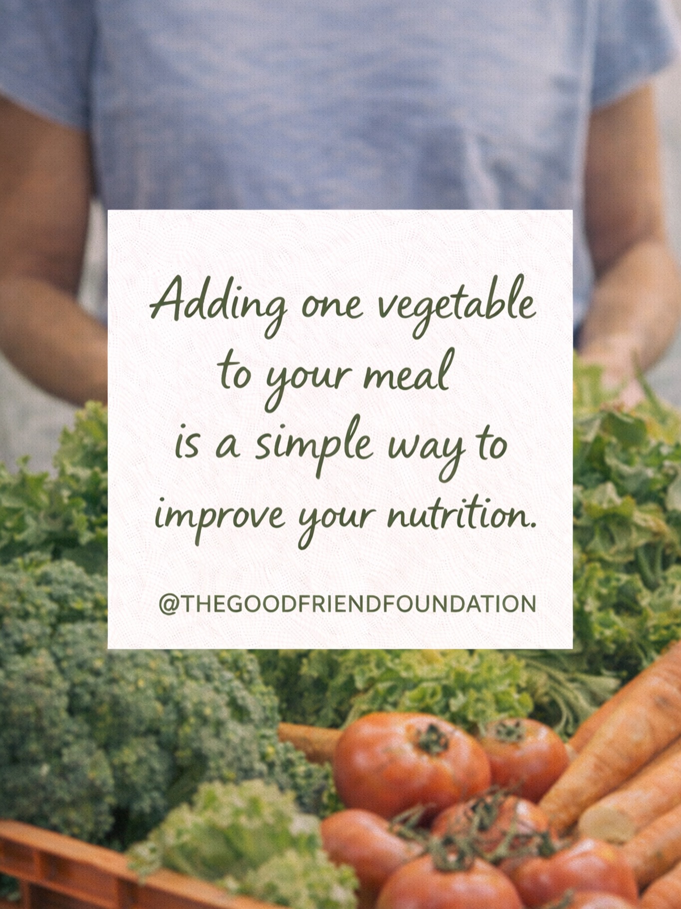 Adding one vegetable to your meal is a simple way to improve your nutrition.
Agregar un vegetal a tu comida es una forma sencilla de mejorar tu nutrición.