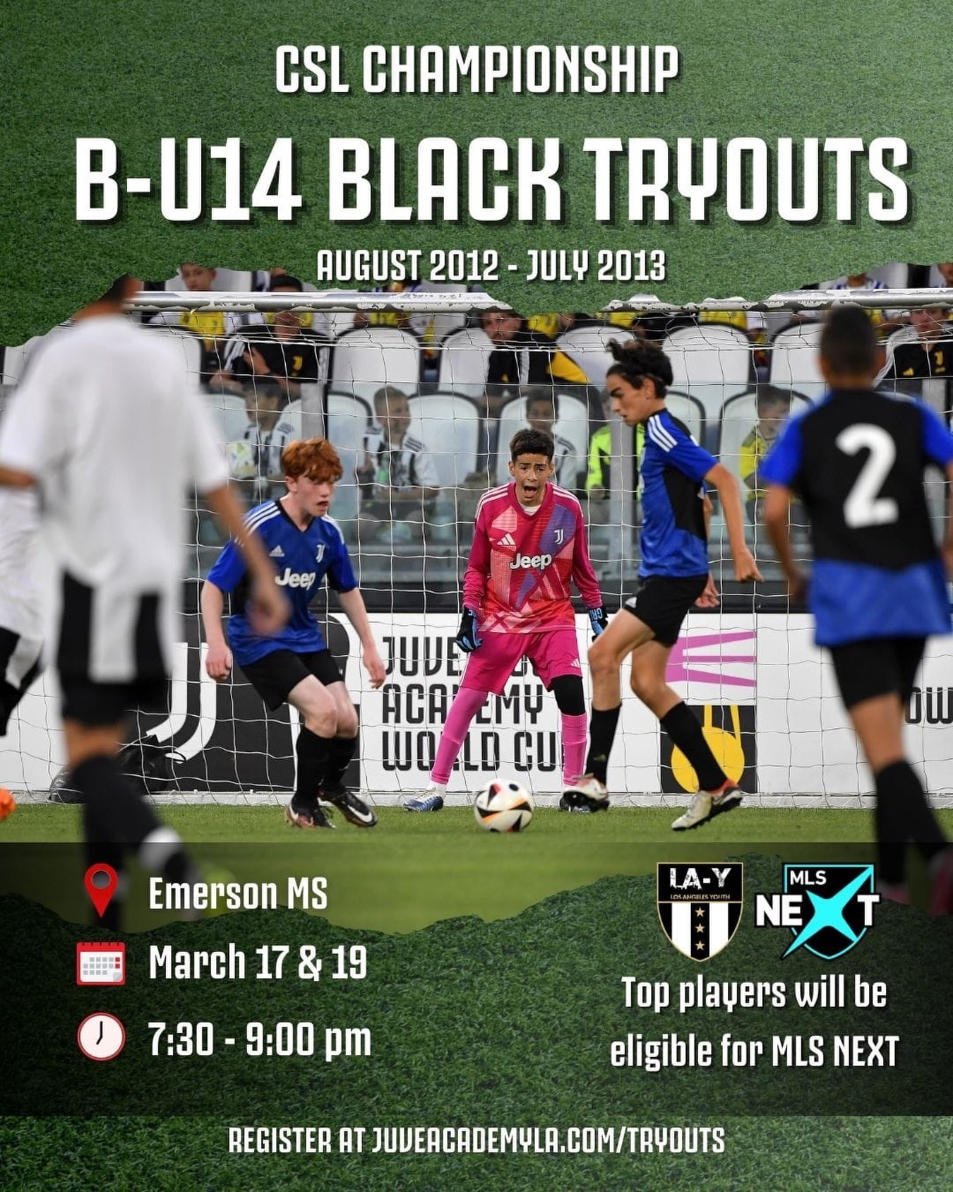 🔥 B-U14 Black Tryouts Are Here! 🔥
Calling all talented players born August 2012 – July 2013 to compete for a spot on our B-U14 Black team! This is your chance to join a competitive environment focused on development, intensity, and winning mentality.
📍 Location: Emerson MS
📅 Dates: March 17 & March 19
⏰ Time: 7:30 – 9:00 PM
⭐ Special Opportunity:
The best-performing players will also have the chance to train and compete with the U14 MLS NEXT group, providing an additional pathway for top-level development.
Spots are limited—come ready to compete and show your best!
⚽ Register now:
juveacademyla.com/tryouts