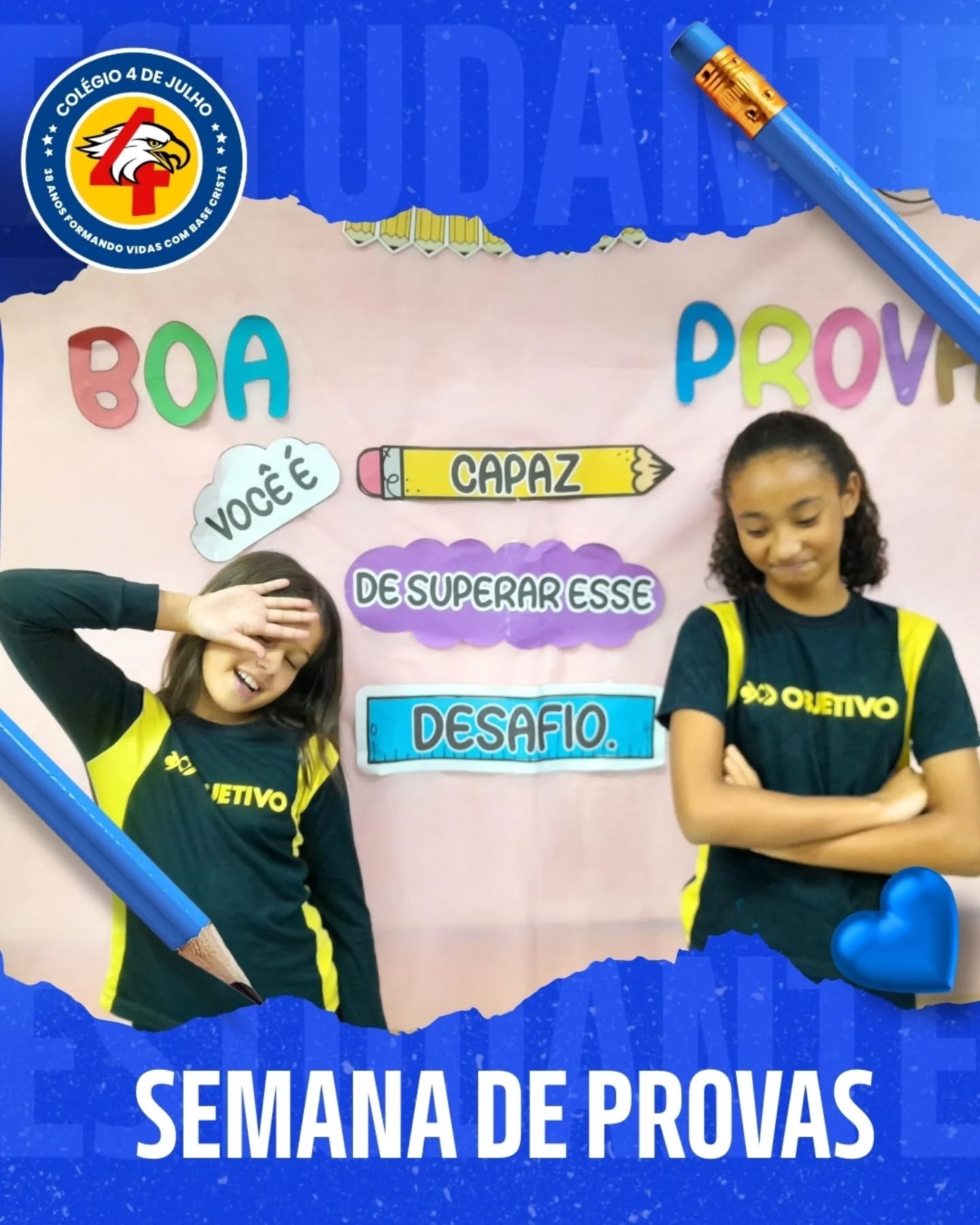 Semana de Provas – 2026
As provas de 2026 foram feitas com muita dedicação e muito empenho dos nossos alunos.
Nossos alunos mostraram que é possível aprender, se concentrar e enfrentar os desafios das avaliações de forma tranquila e confiante.
Momentos como esses reforçam que o aprendizado também pode acontecer com leveza e bom humor.
👏 Parabéns aos nossos alunos pelo empenho e dedicação!
Colégio 4 de Julho — 38 anos formando vidas com base cristã.