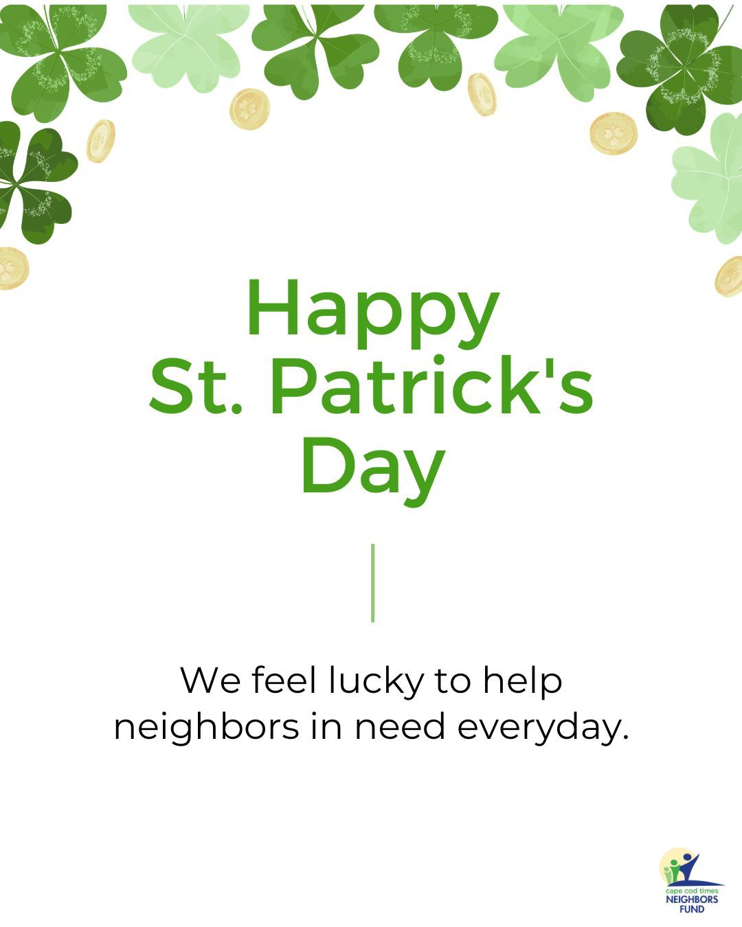 Happy St. Patrick's Day! We feel lucky to help neighbors in need everyday.
#stpattysday #lucky #stpatricksday #nonprofit #nonprofitsoninstagram #neighborshelpingneighbors #capecod #capecodnonprofit #capecodtimes