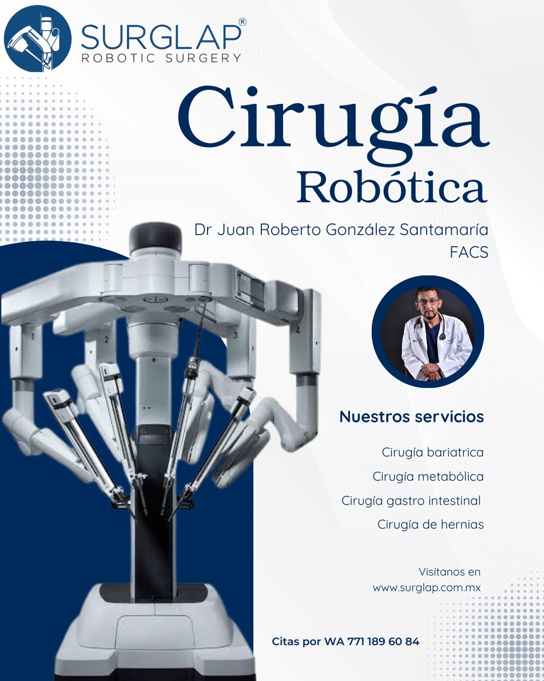La innovación en cirugía transforma resultados.
Como cirujano general con entrenamiento en cirugía bariátrica y certificación en cirugía robótica, mi práctica está enfocada en ofrecer procedimientos de alta precisión con tecnología avanzada.
Especialidades:
• Cirugía bariátrica
• Cirugía metabólica
• Cirugía laparoscópica avanzada
• Cirugía robótica
Consulta en Pachuca, Hidalgo.
Agenda tu cita vía what’s app .
Comprometido con la excelencia, la seguridad del paciente y la innovación quirúrgica. #surglaproboticsurgery