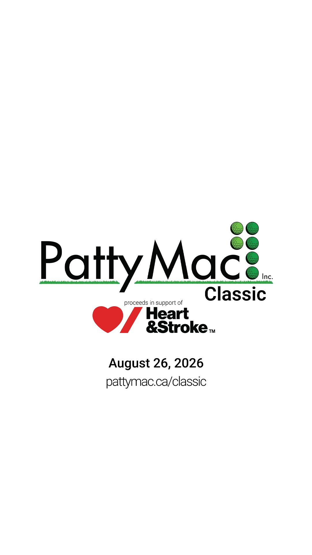 After our founder Steve MacDonald’s dad suffered a stroke, the cause became personal.
That’s what inspired us to host the PattyMac Classic, our first ever charity golf tournament, with the goal of raising $100,000 for the Heart and Stroke Foundation of Canada.
Join us at Grandview Golf Club on August 26, 2026. And if you can’t make it, there are other ways to support the cause. Visit pattymac.ca/classic for more information.