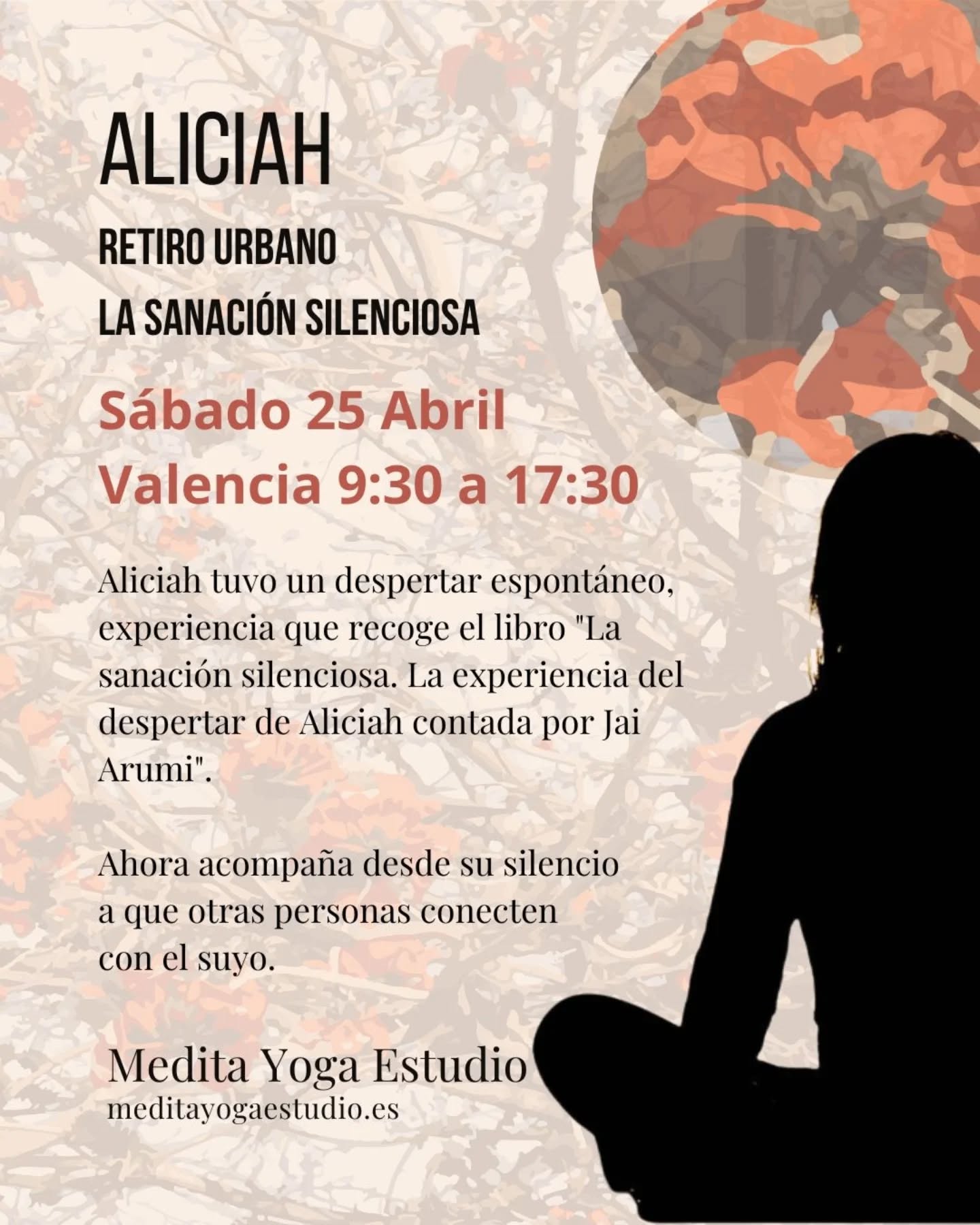 ✨RETIRO URBANO en Valencia✨
🗓️ Sábado 25 de ABRIL 9:30 a 17:30
📍Medita Yoga Estudio (Valencia)
➡️ Inscripción en web/bio/enlace story: https://www.meditayogaestudio.es/sanacion-silenciosa-aliciah
A través de La Sanación Silenciosa Aliciah acompaña a las personas al vacío de la creación, a un espacio de «no saber», un lugar donde no existe el juicio ni el condicionamiento, un «aquí y ahora» donde el olvido de sí mismo abre la puerta a la Totalidad.
✨ Recibimos de nuevo a Aliciah para compartir el día en meditación, charla y enseñanza con Aliciah, para vivir una jornada de profundo encuentro y sanación.🙏🏻
#meditacion #Aliciah #lasanacionsilenciosa #lasanacionsilenciosaValencia #meditacionvalencia despertarespiritual