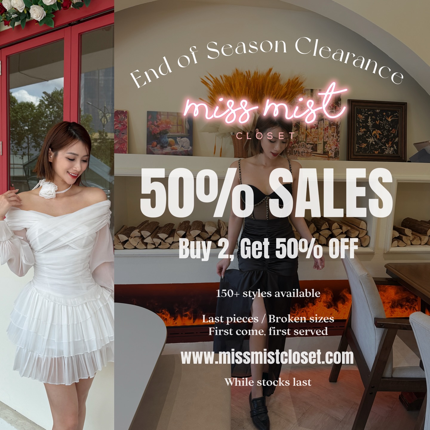 🖤 End of Season Sale 🖤
Selected styles Buy 2pcs get 50% OFF🔥
150+ styles available
Last pieces / Broken sizes / Clearance
First come, first served. While stocks last.
www.missmistcloset.com